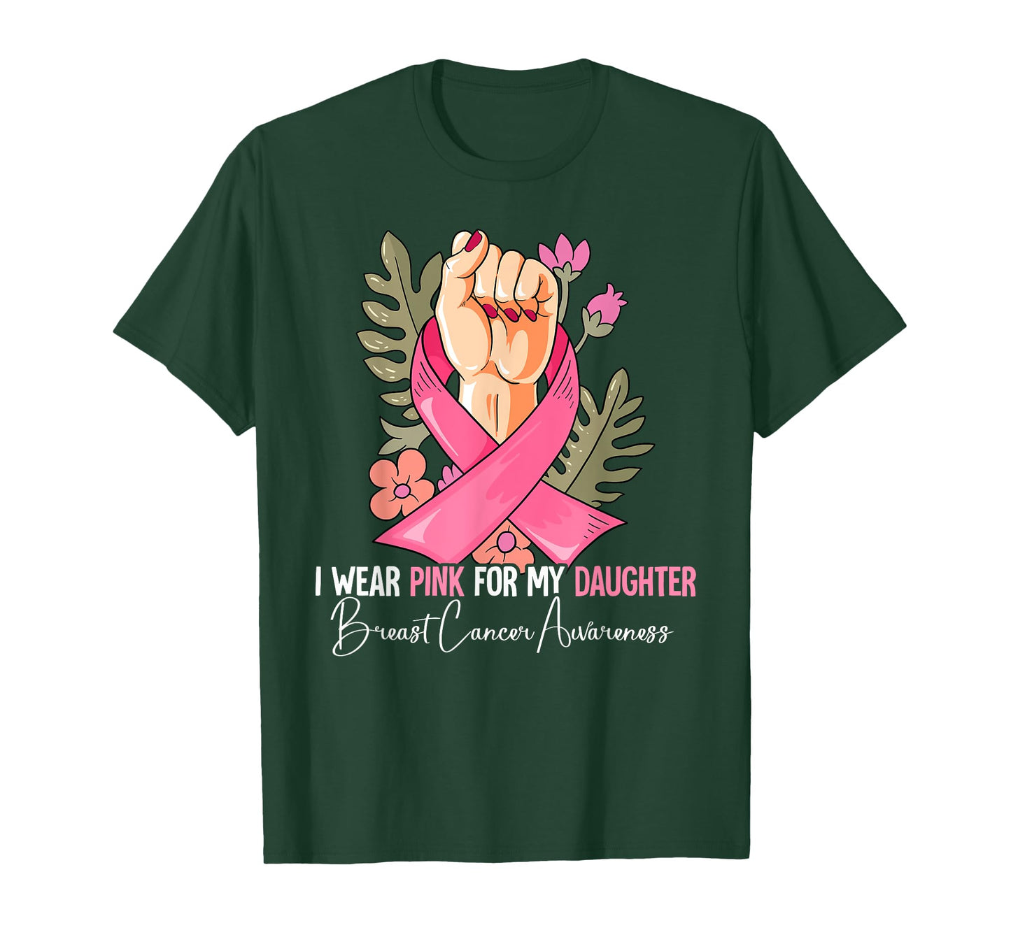I Wear Pink For My Daughter Breast Cancer Awareness T-Shirt