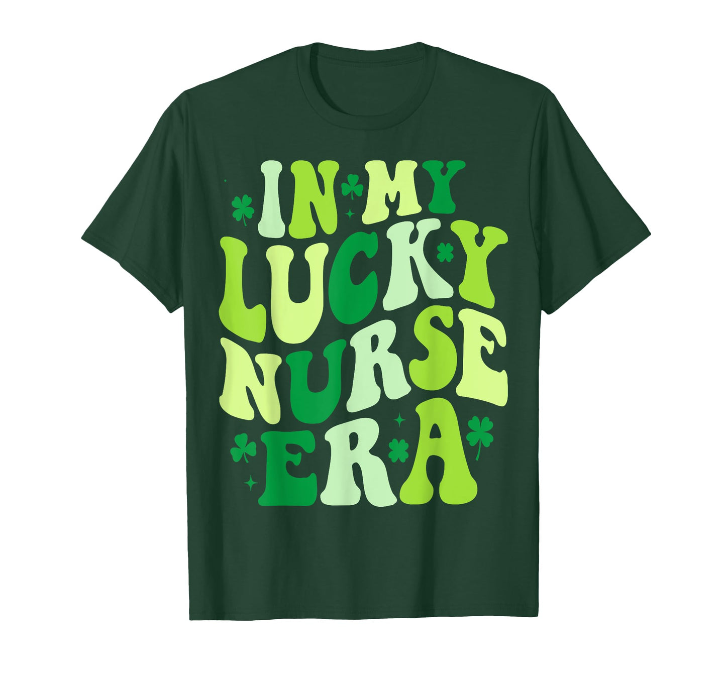 In My Lucky nurse Era St Patricks Day groovy Shamrock 2025 T-Shirt