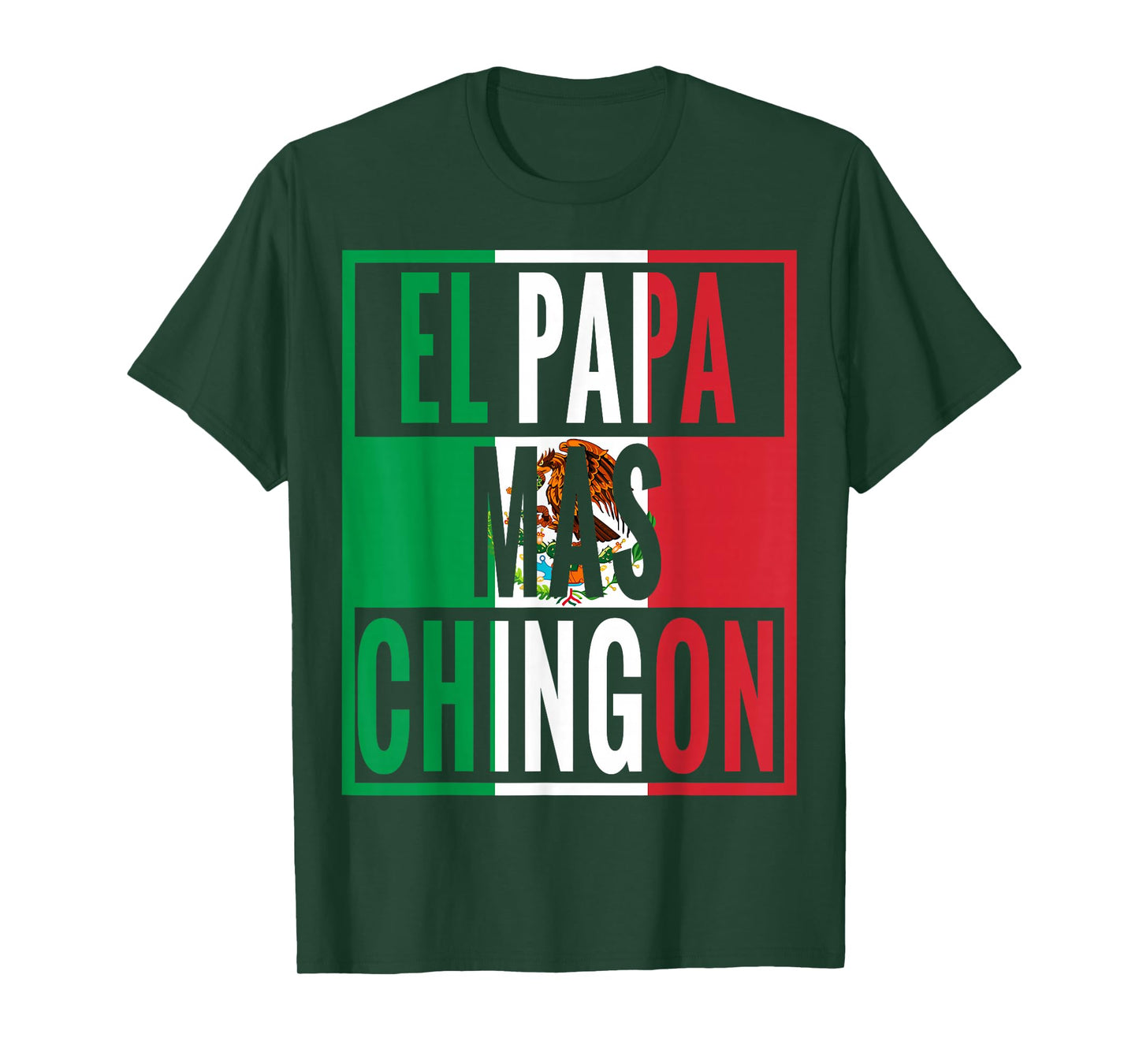 El Papa Mas Chingon - Funny Best Mexican Dad Gifts Spanish T-Shirt