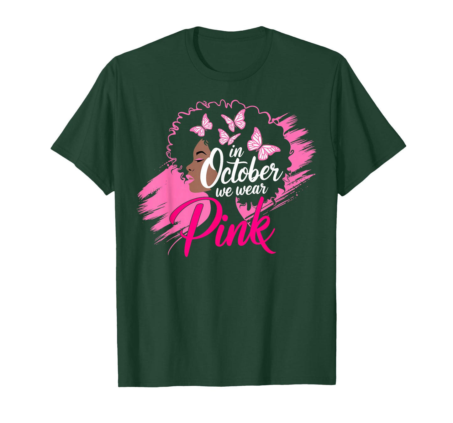 in October We Wear Pink Breast Cancer Awareness Black Women T-Shirt