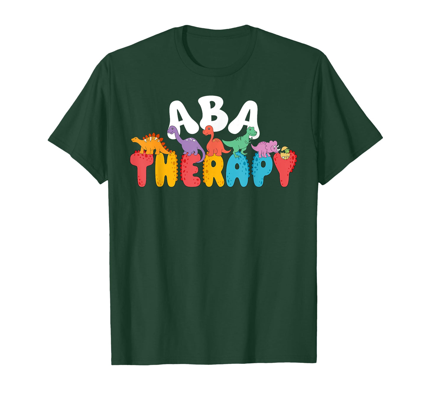 Cute Dinosaur ABA Therapy Behavior Analysis Therapist Squad T-Shirt