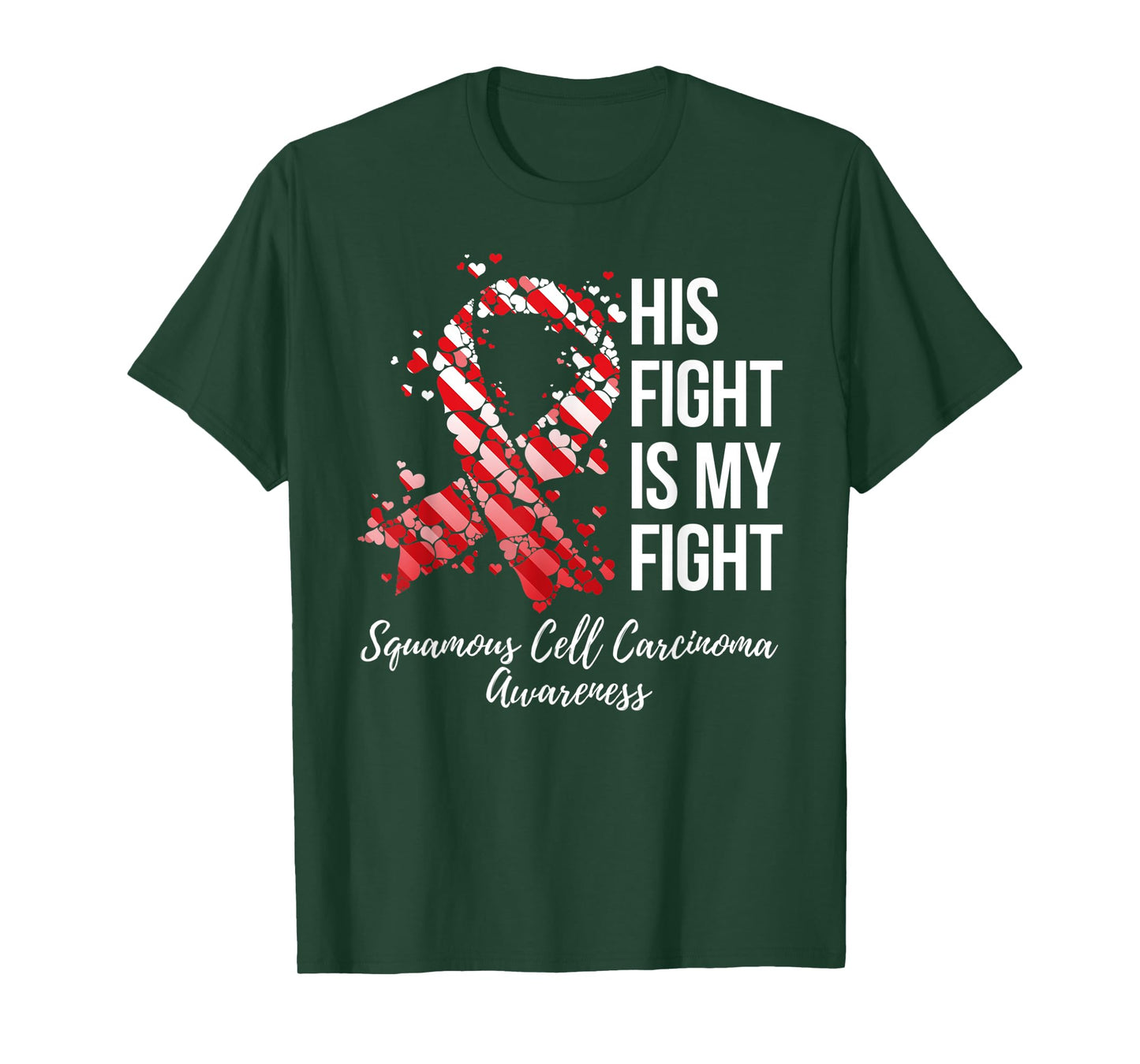 His Fight Is My Fight Squamous Cell Carcinoma Awareness T-Shirt