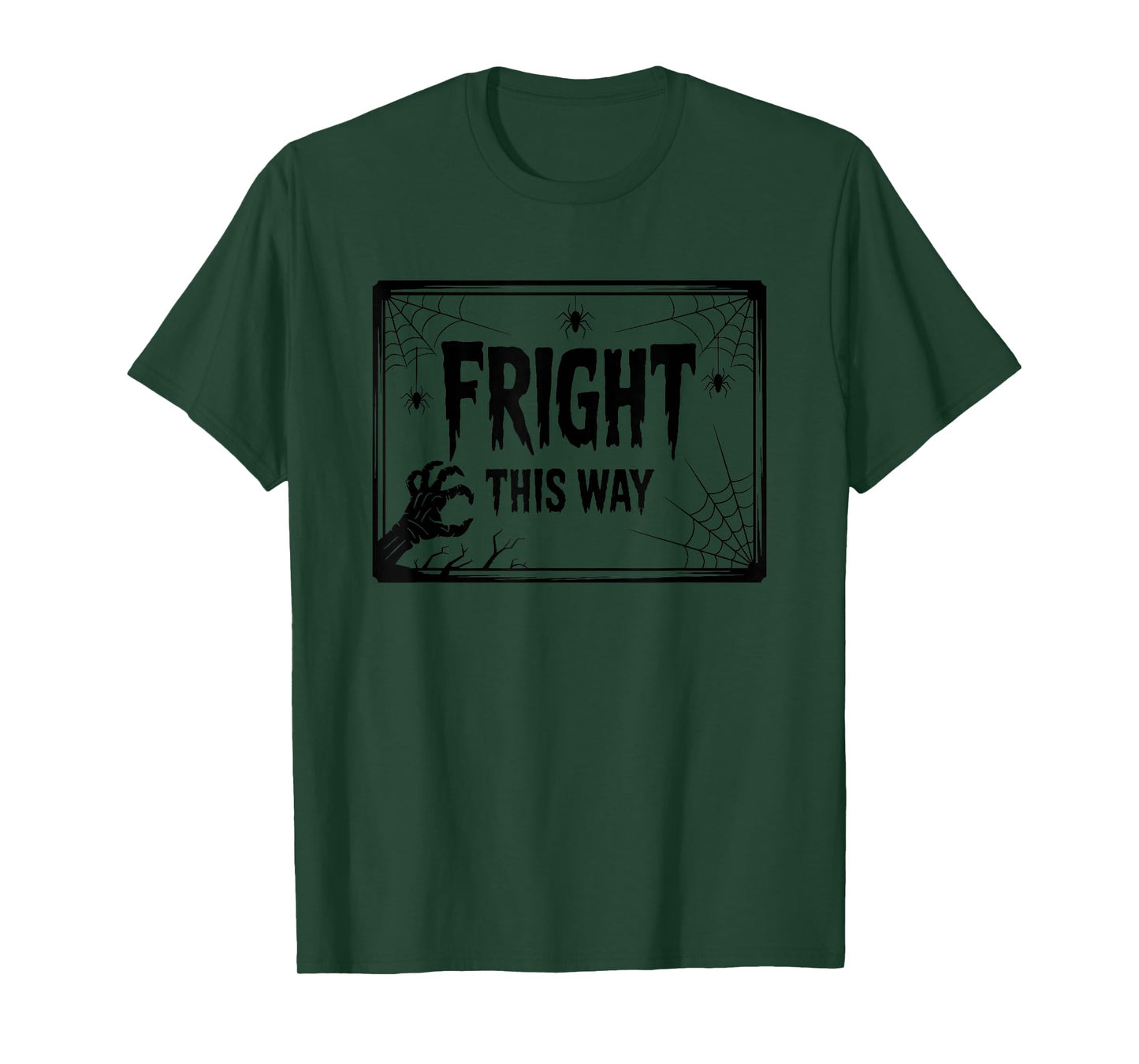 Fright This Way Halloween Theme Scary T-Shirt