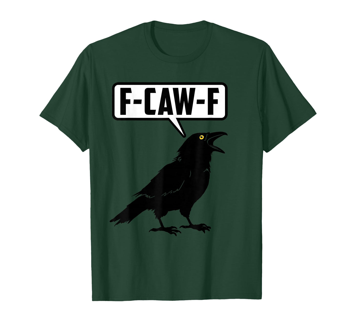 F-CAW-F T-Shirt
