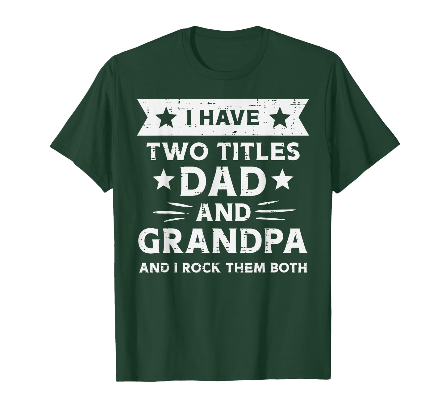 2 Titles Dad Grandpa Funny Fathers Grandparent Day Papa Men T-Shirt