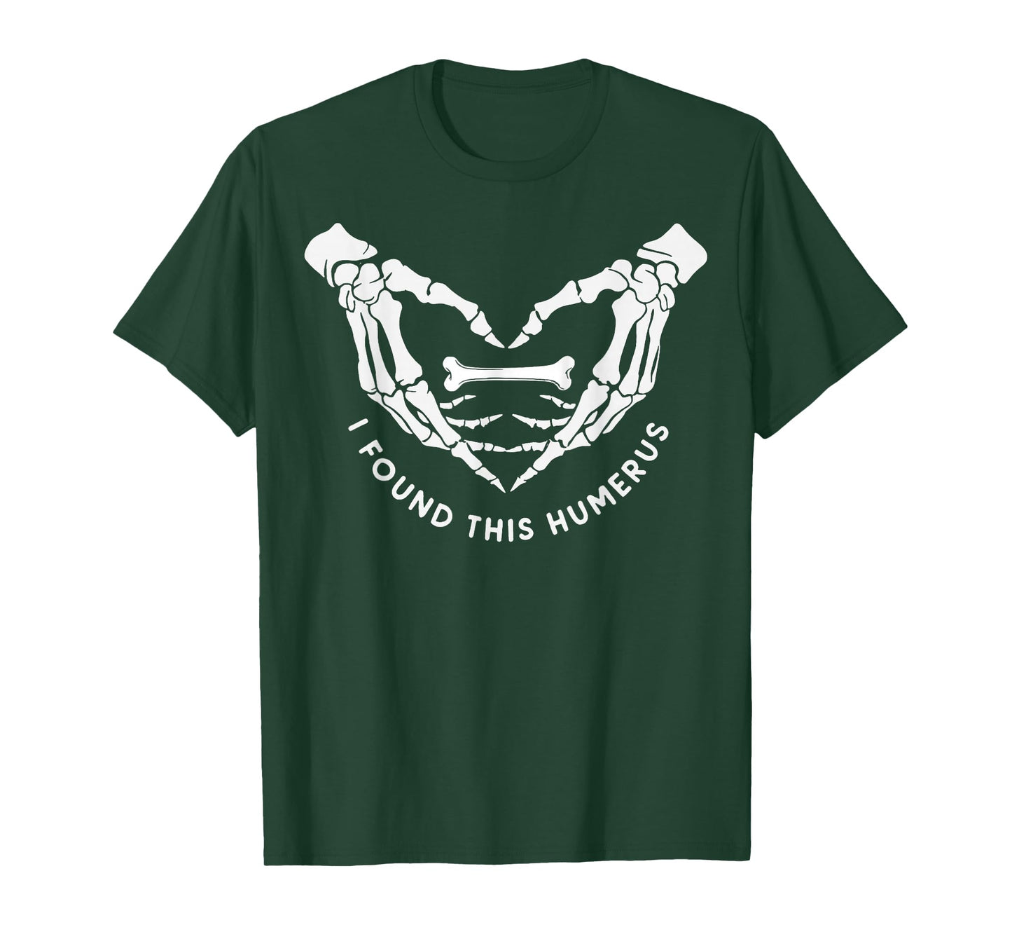 I Found This Humerus Halloween Skeleton Hands Heart T-Shirt