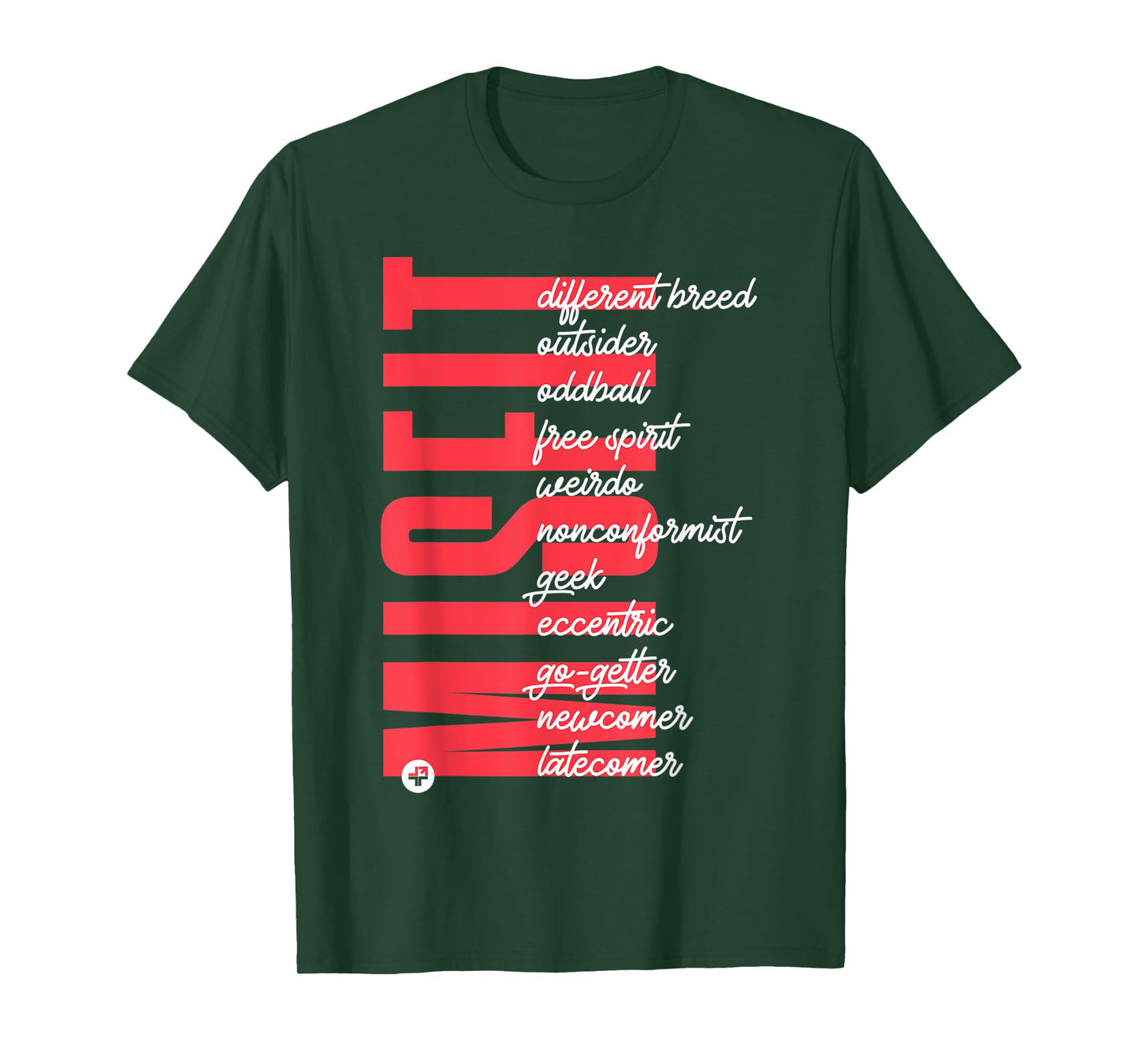 Misfit T-shirt T-Shirt