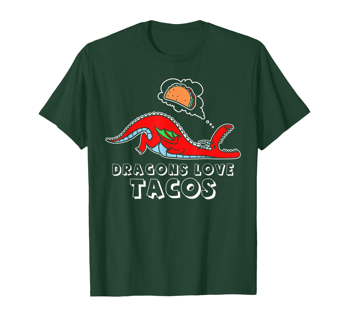 Dragons Love Tacos design, Dragon design, Taco design T-Shirt