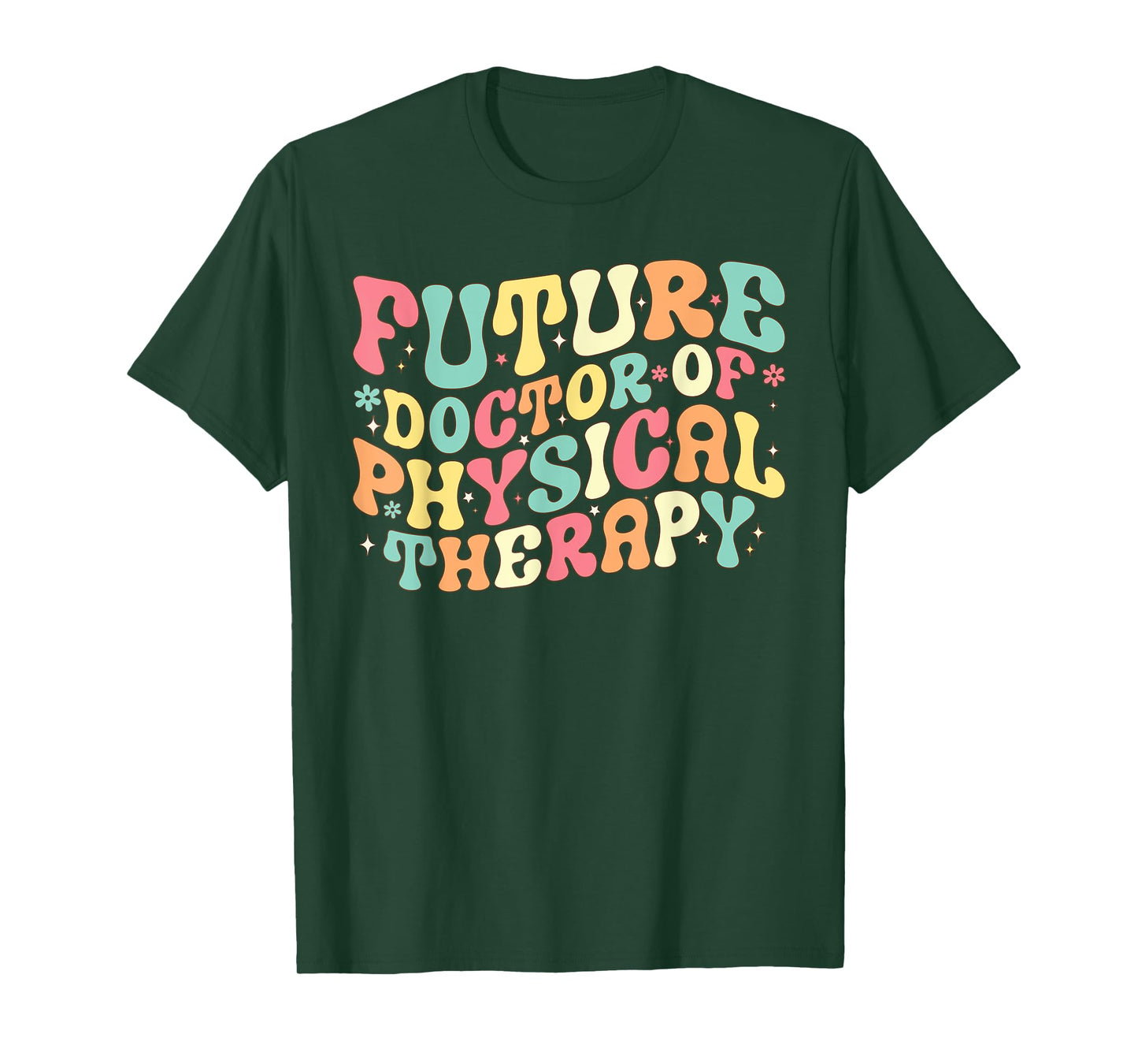 Groovy Physical Therapist doctor of physical therapy student T-Shirt