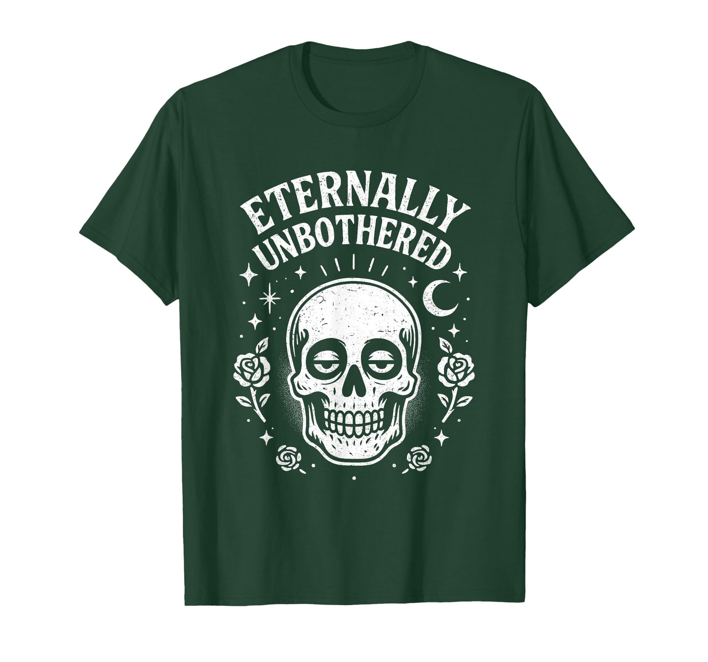 Eternally Unbothered Sarcastic Skull Gothic Aesthetic Design T-Shirt
