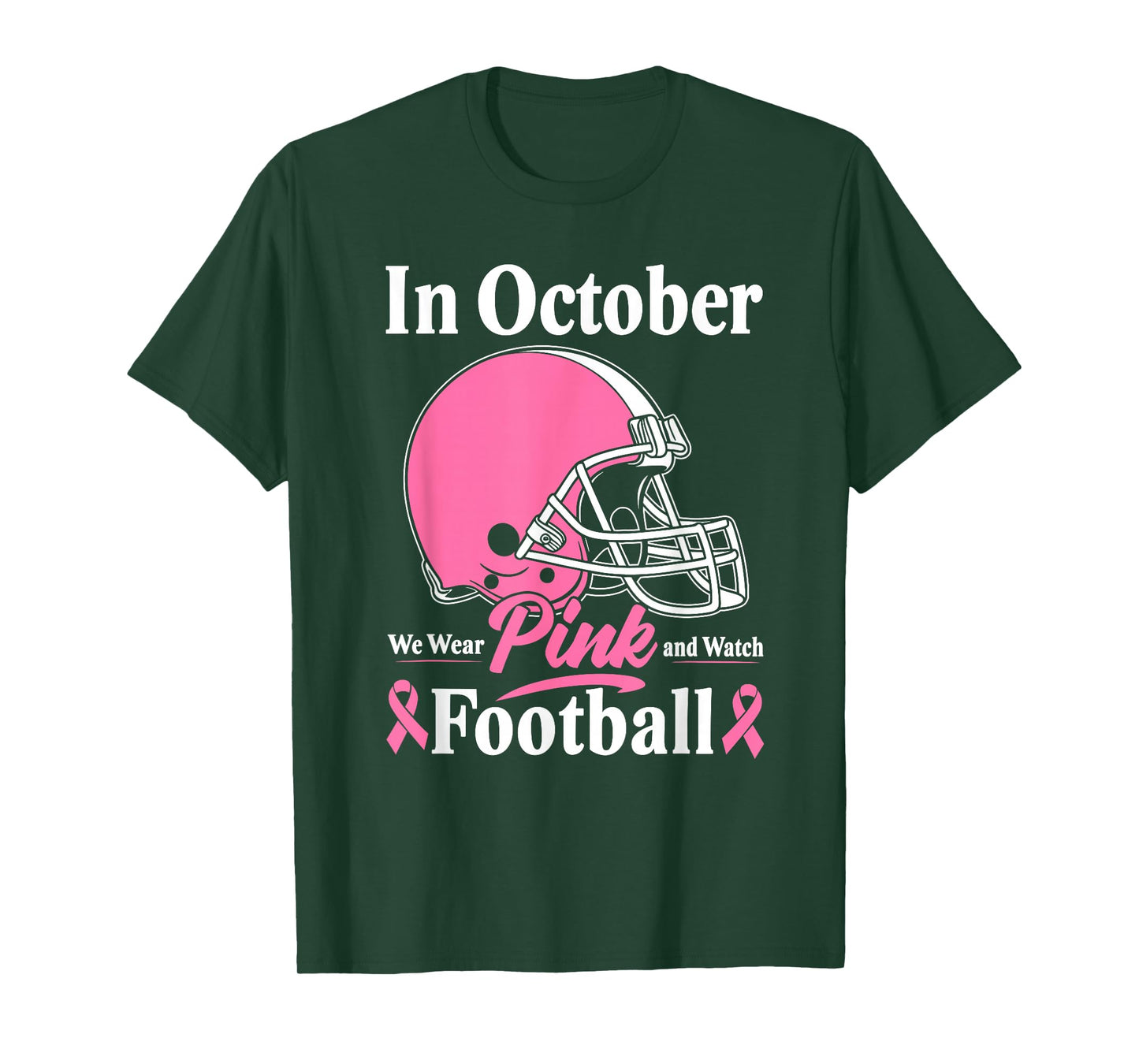 in October We Wear Pink Football Breast Cancer Awareness T-Shirt