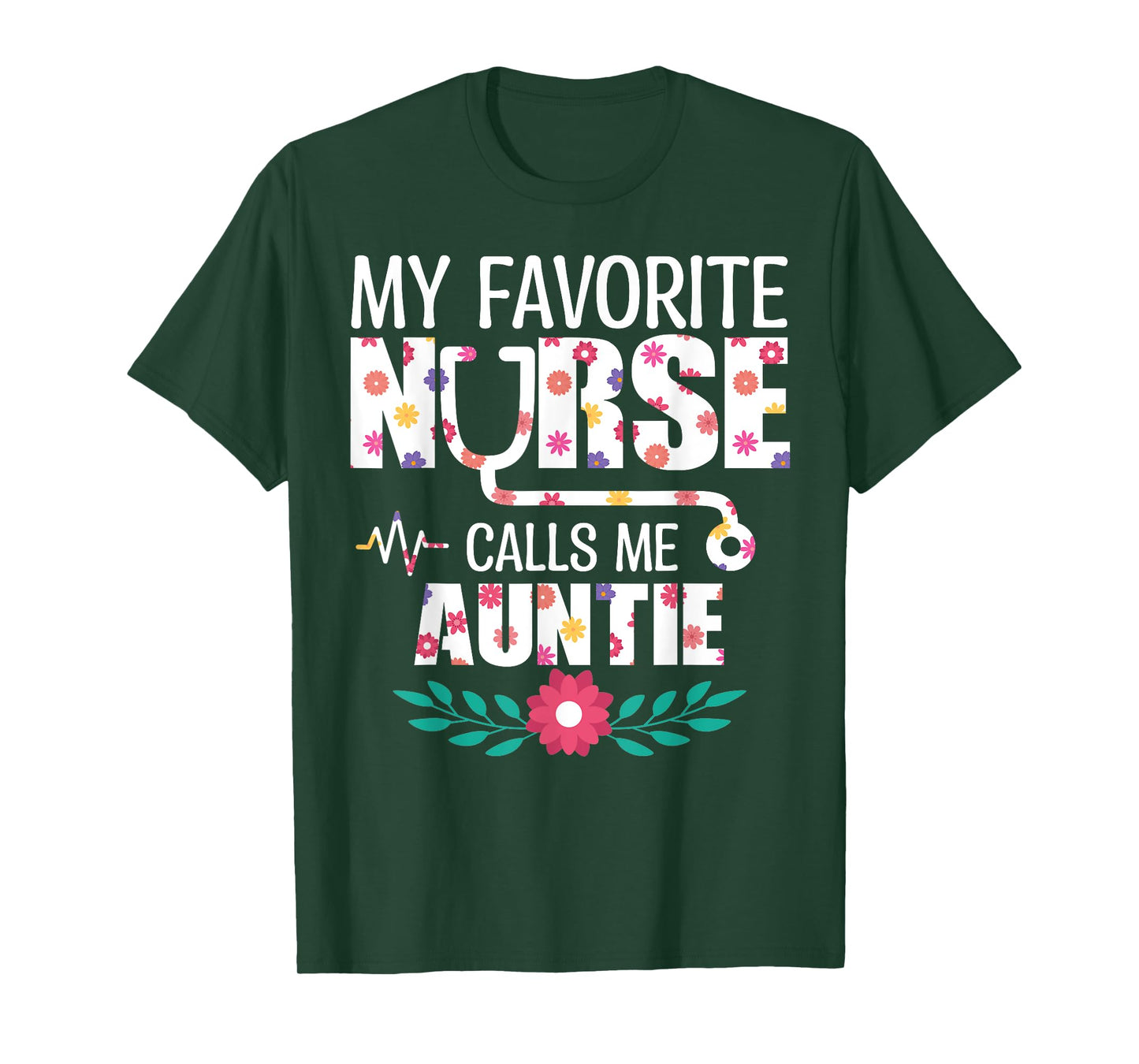 My Favorite Nurse Calls Me Auntie Proud Nurse Family Match T-Shirt