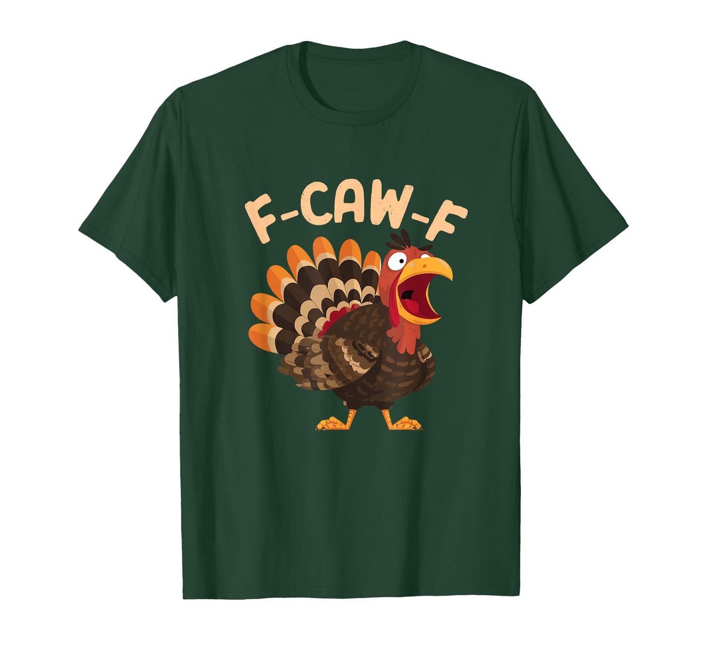 F-Caw-F Funny Thanksgiving Turkey Humor Meme Chicken T-Shirt