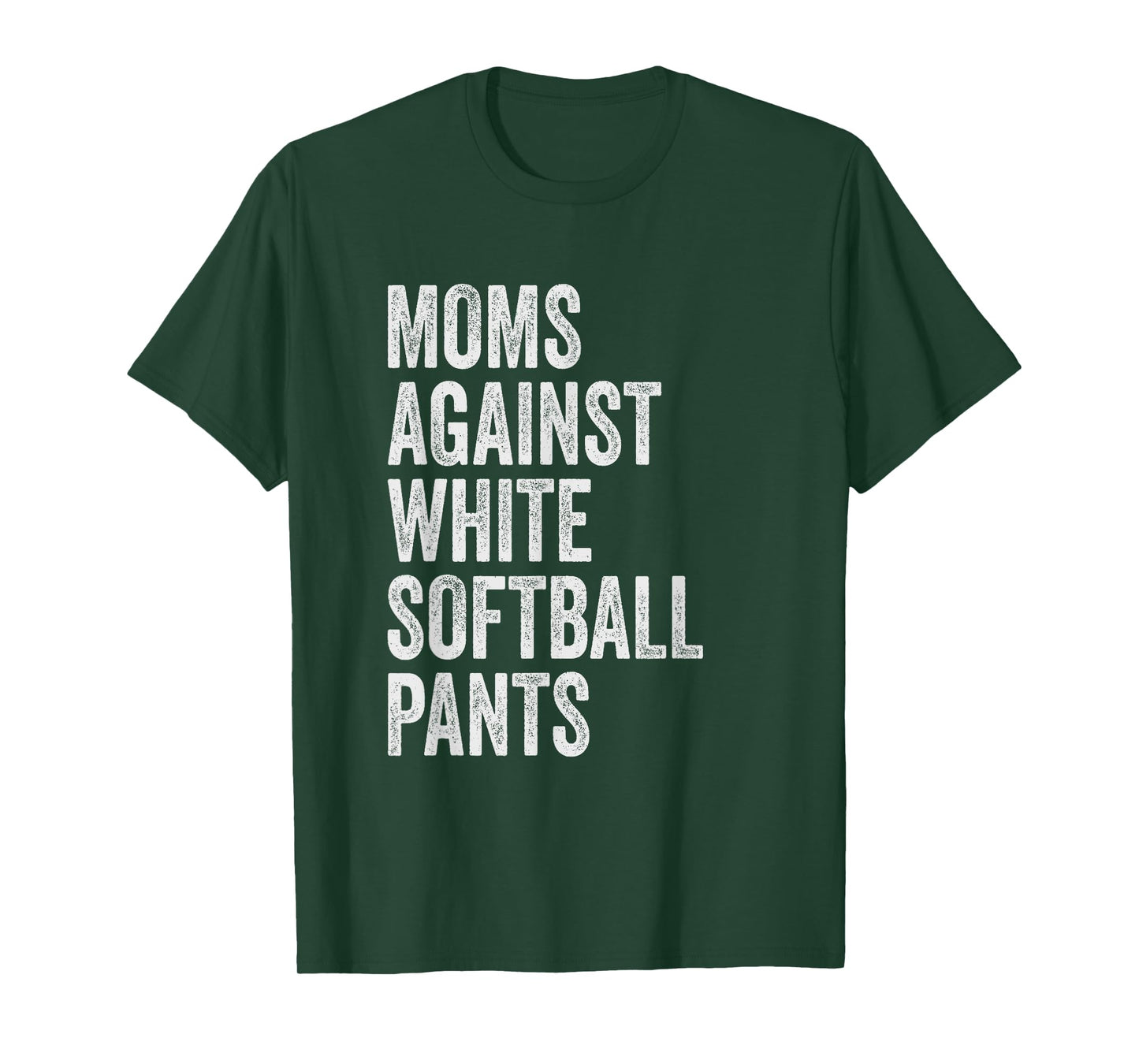 Moms Against White Softball Pants High School Softball Moms T-Shirt