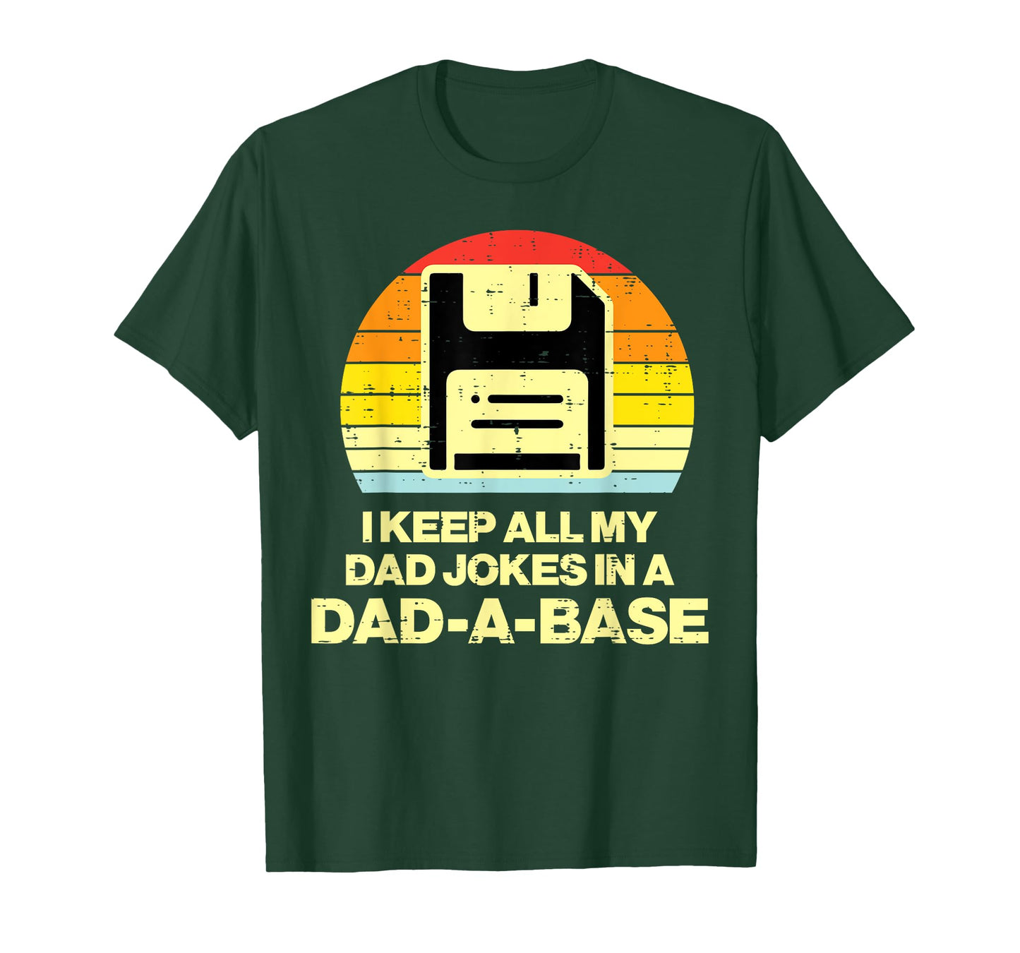 Fathers Day Keep All Dad Jokes Dadabase Funny Daddy Papa Men T-Shirt