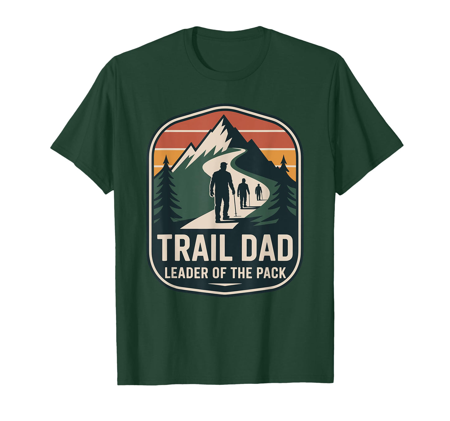 Trail Dad Leader Mountain Hiking Adventure T-Shirt