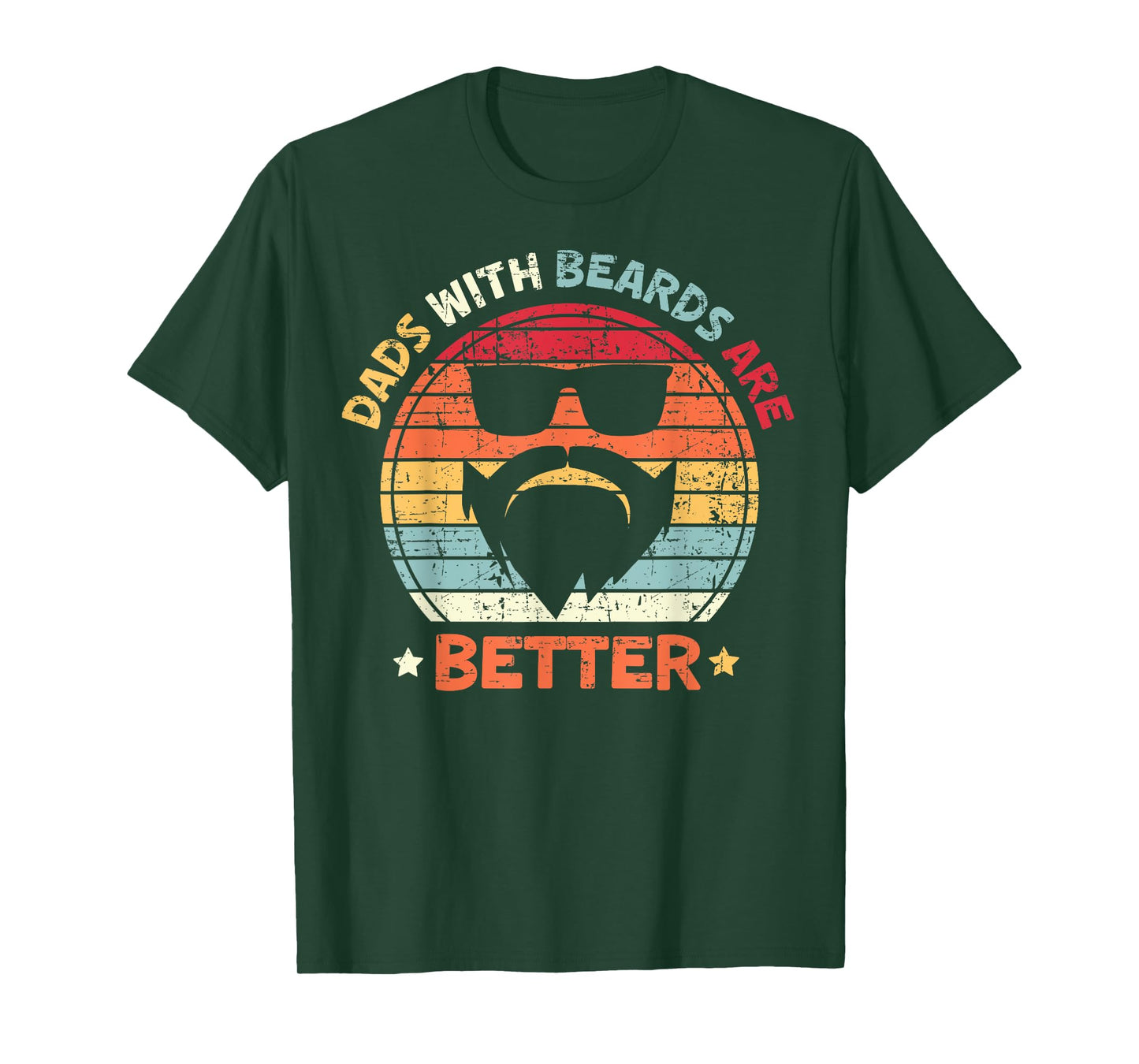 Dads With Beards Are Better Father's Day Bearded Daddy Dad T-Shirt