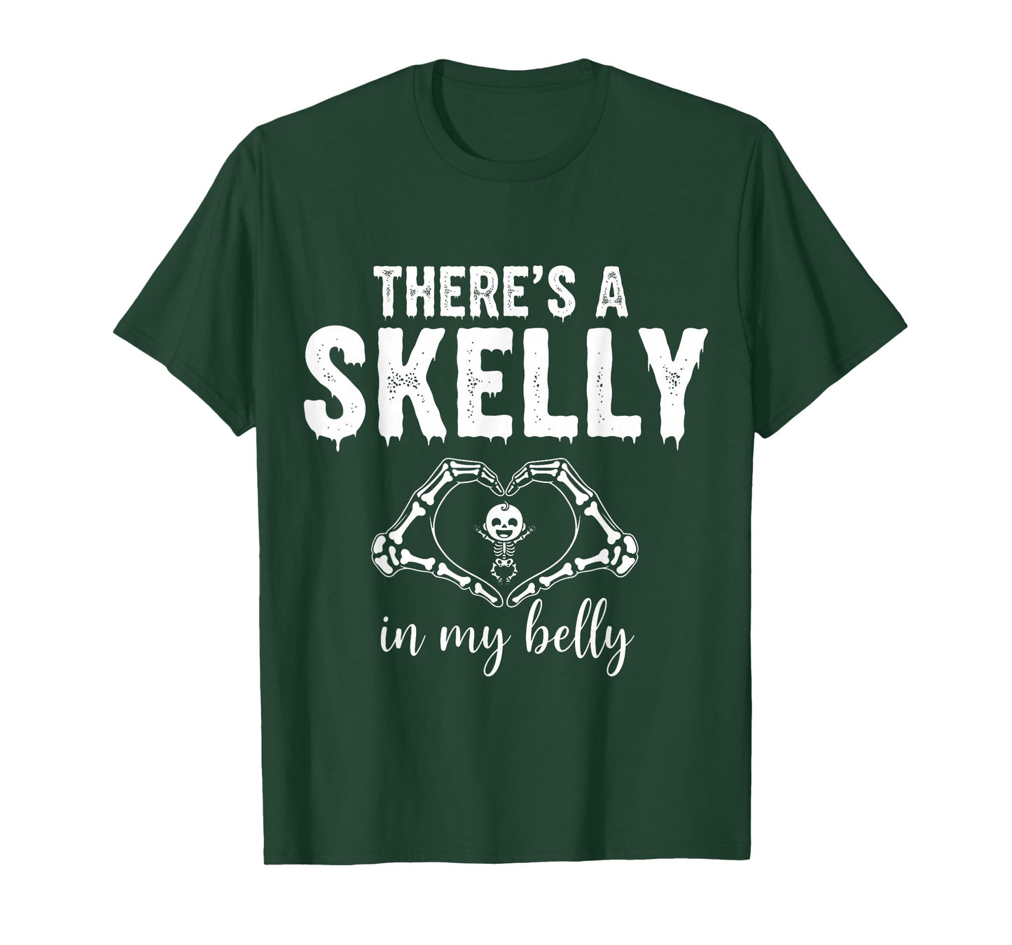 There’s a Skelly in My Belly Spooky Baby Announcement T-Shirt