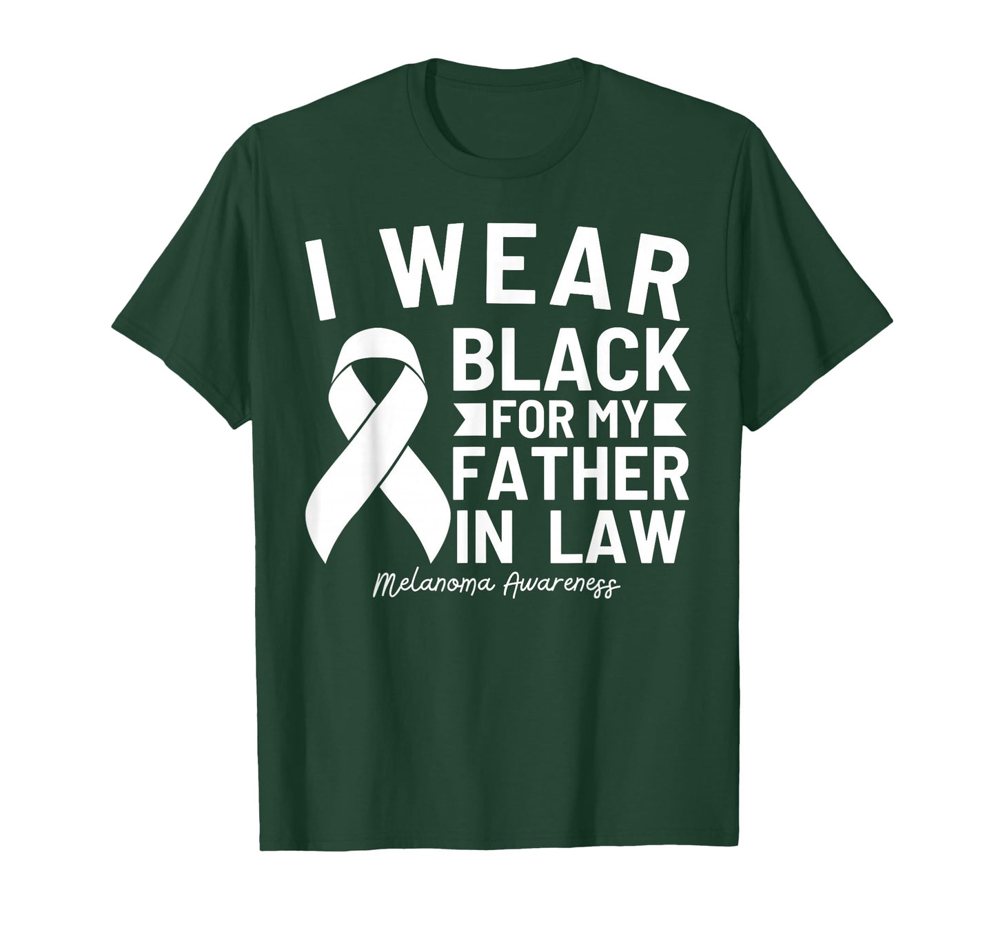 I Wear Black For My Father In Law Melanoma Awareness T-Shirt