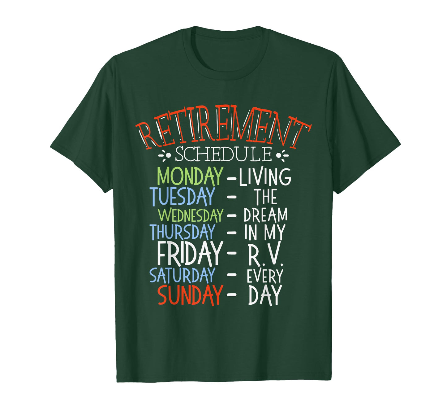 Camping Life Retirement Schedule Van RV Camper Fan Motorhome T-Shirt