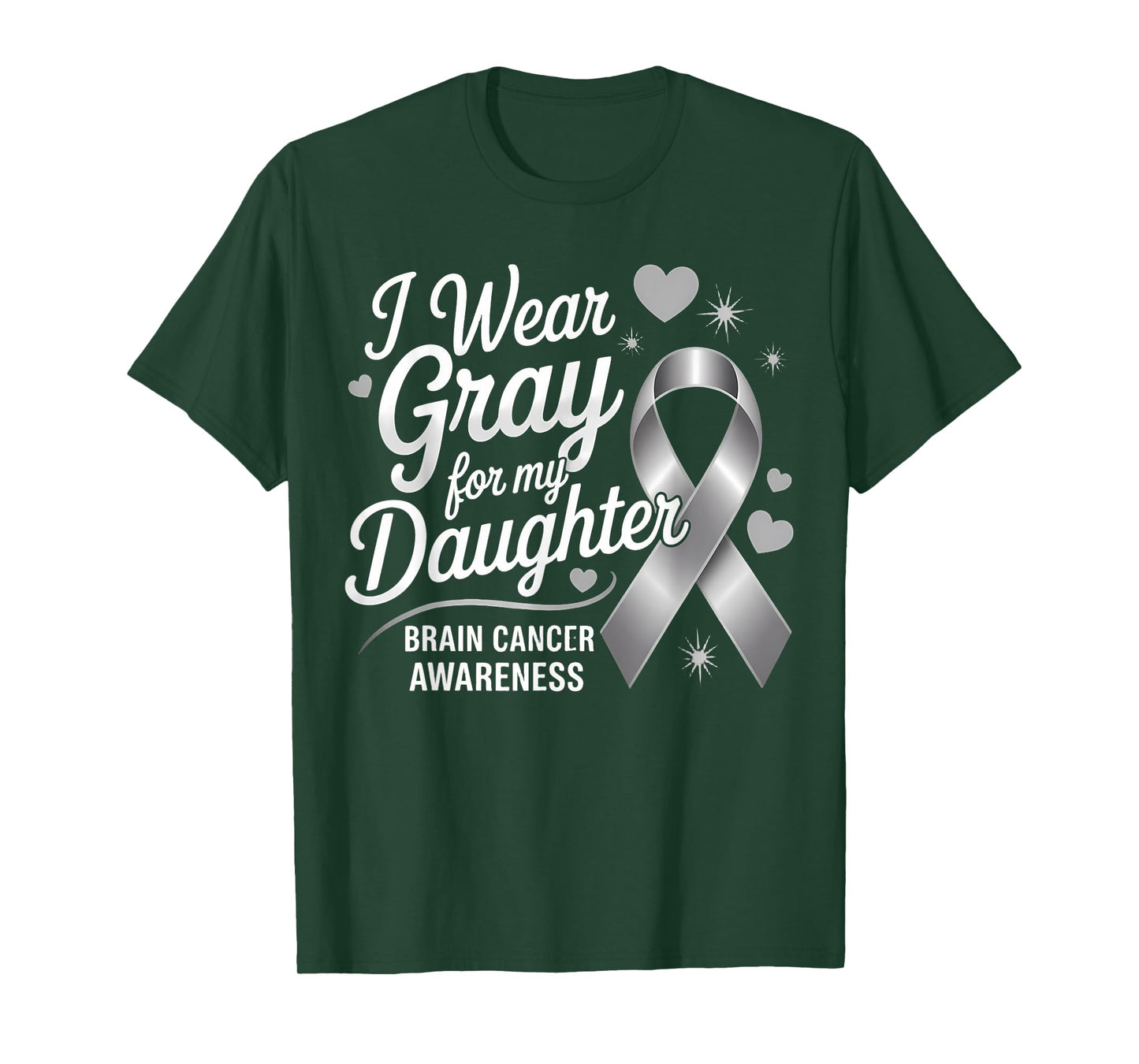 I Wear Gray For My Daughter Support Daughter Brain Cancer T-Shirt