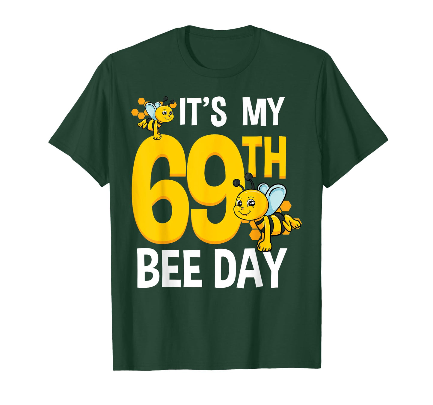 Bee 69th Birthday Party Beekeeper Garden Bug Honey Insect T-Shirt