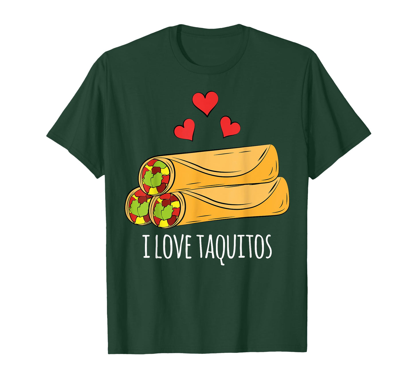 I Love Taquitos Shirt for Mexican Food Fans T-Shirt