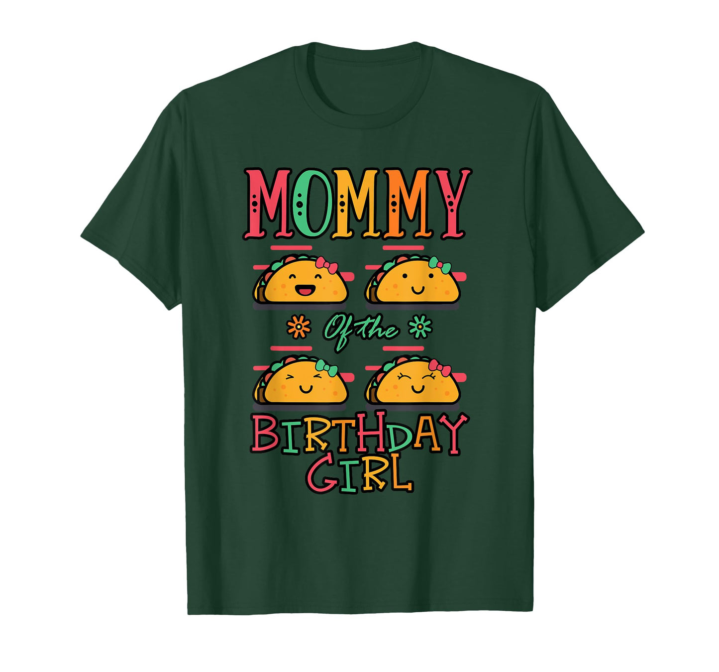 Mommy Of The Birthday Girl Taco Theme Matching Family T-Shirt