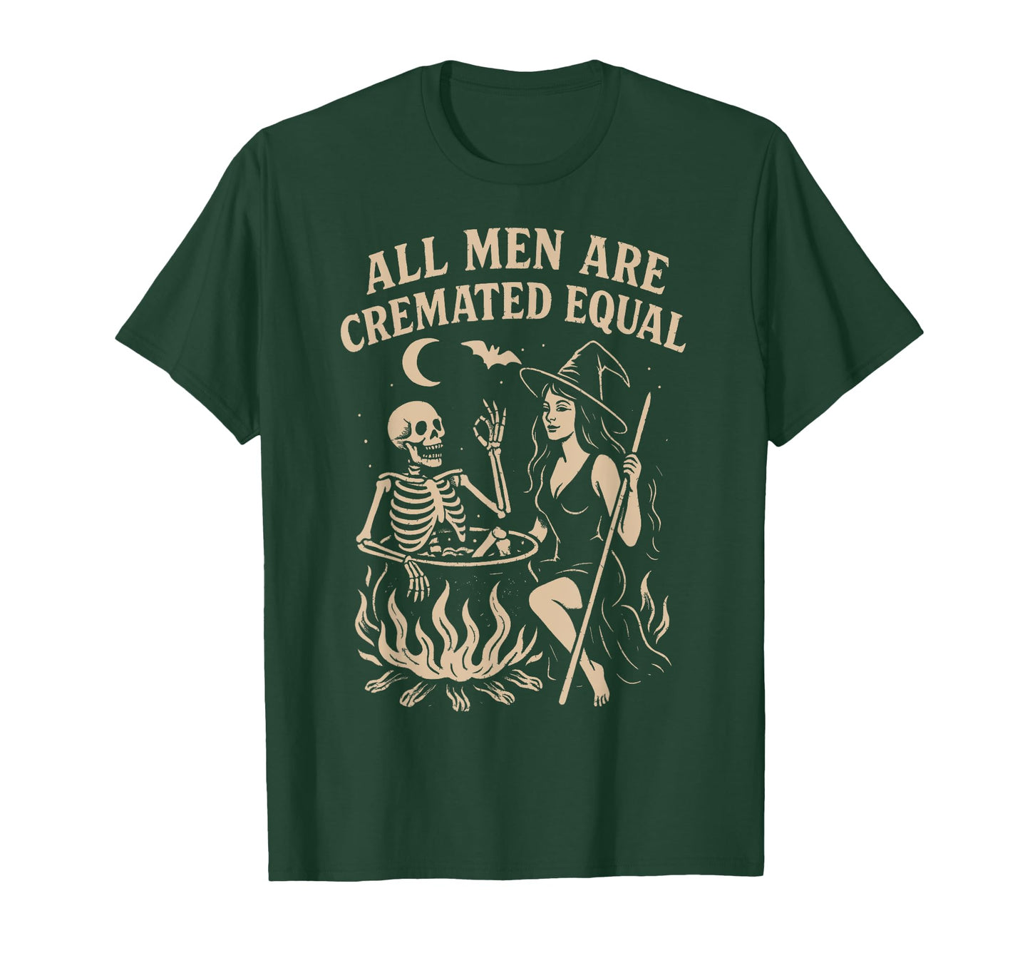 All Men are Cremated Equal Funny Witch Halloween Costume T-Shirt