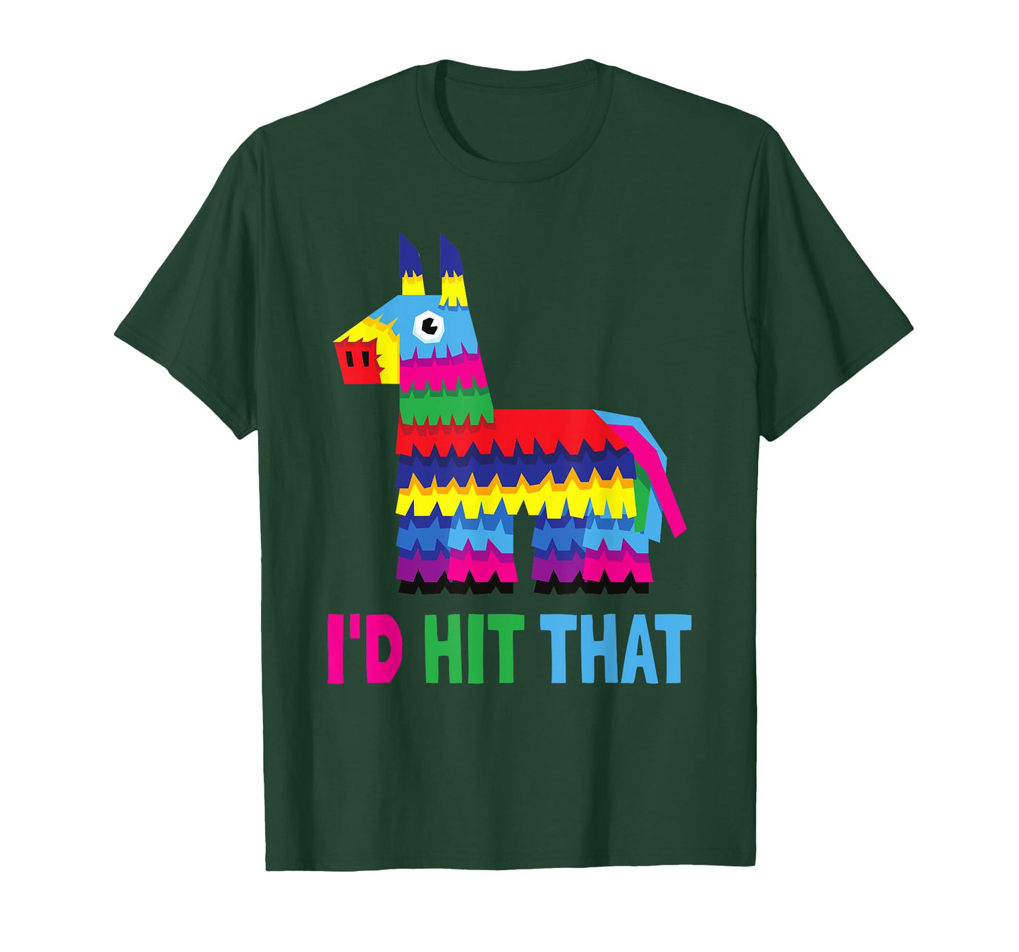Mexican Fiesta I'd Hit That Funny Pinata Party Cinco De Mayo T-Shirt