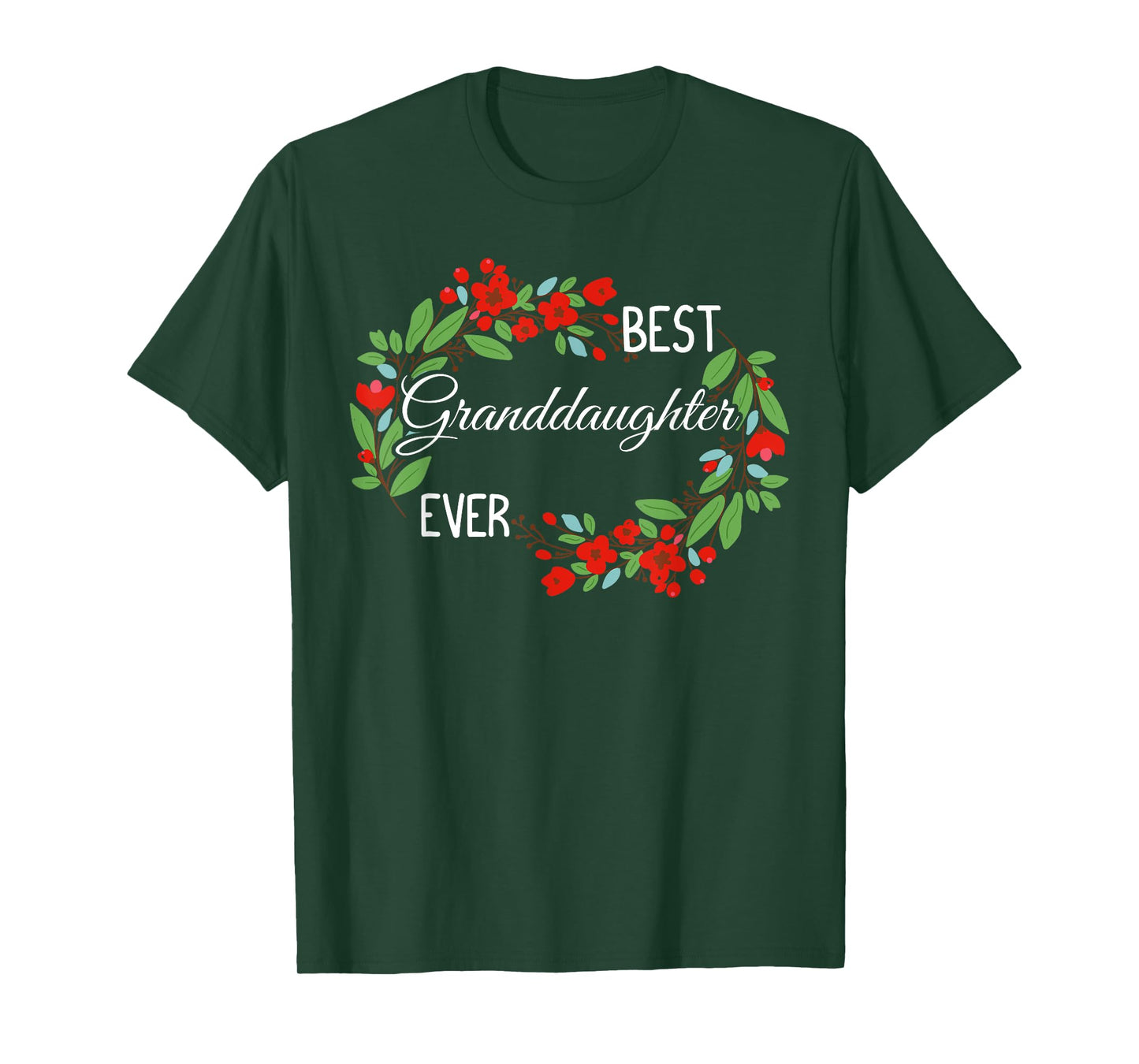 Best Granddaughter Ever Flowering Plant Lover Flowers T-Shirt