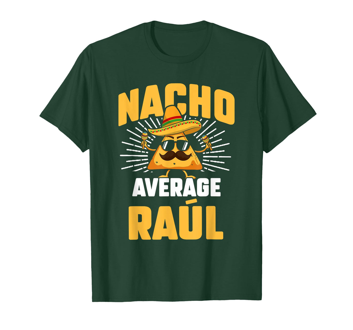 Funny Taco Personalized Name Nacho Average Raúl T-Shirt