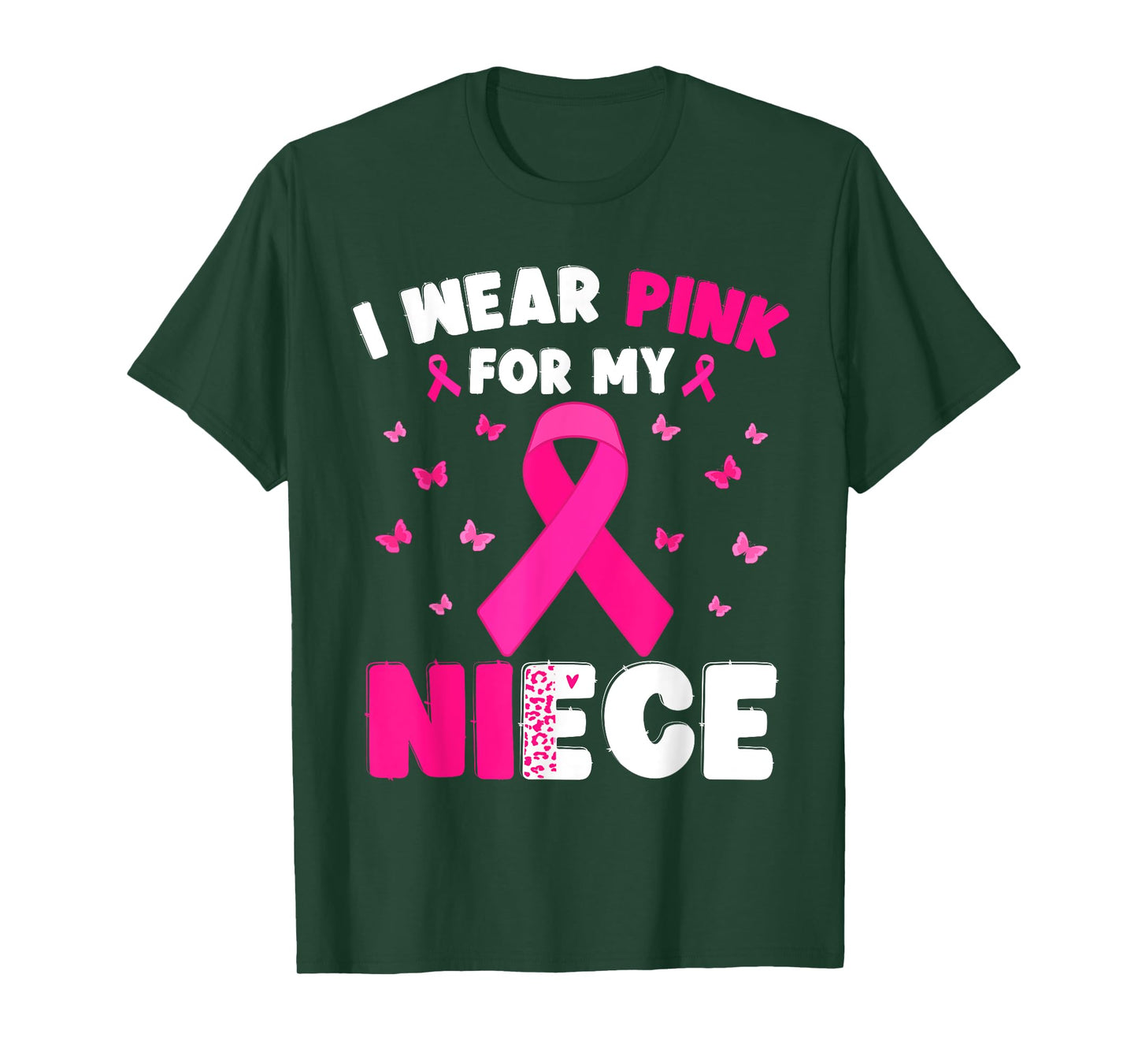 I Wear Pink For My Niece Breast Cancer Awareness T-Shirt