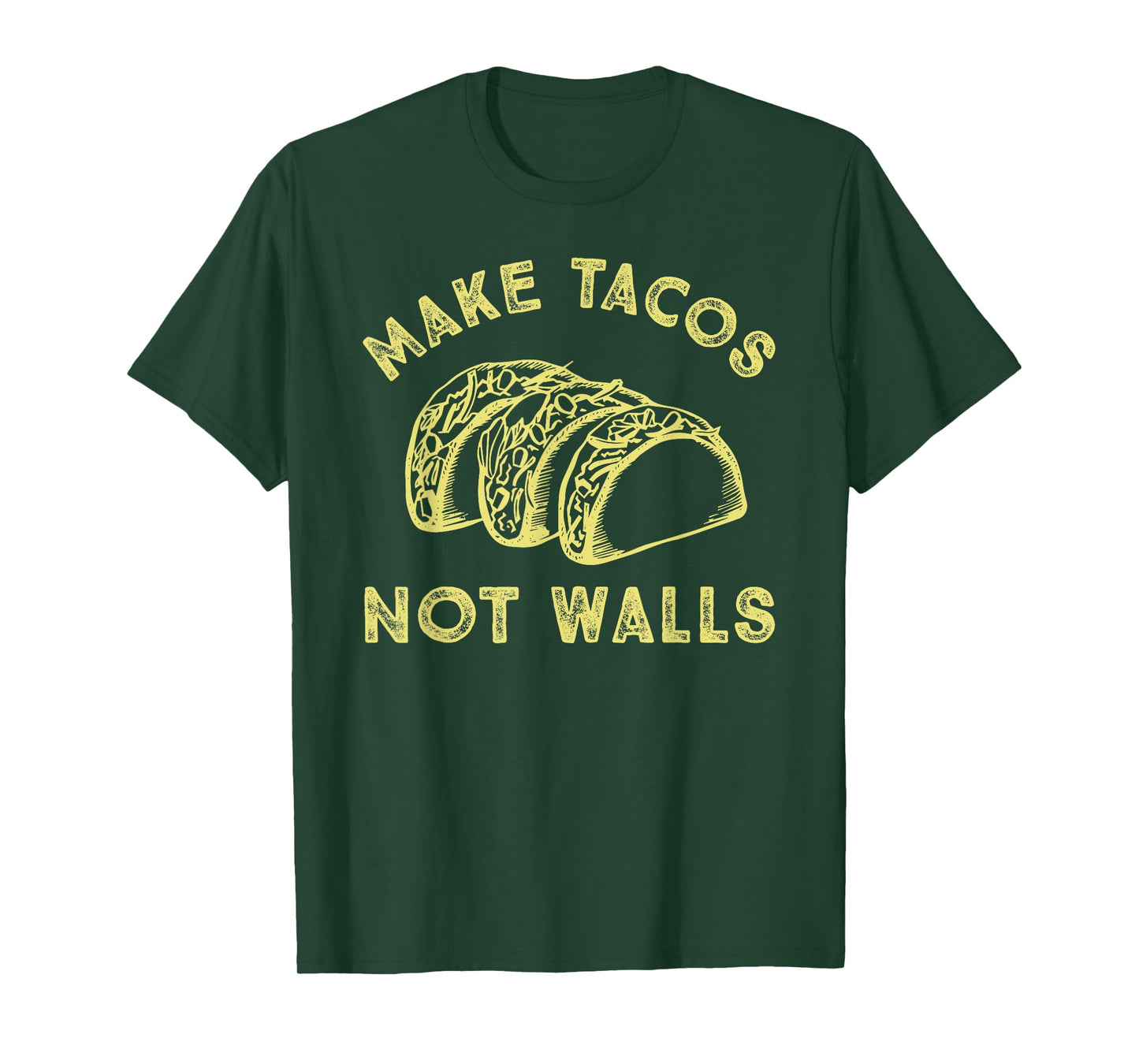 Make Tacos Not Walls Tshirt for Kids Men Women T-Shirt
