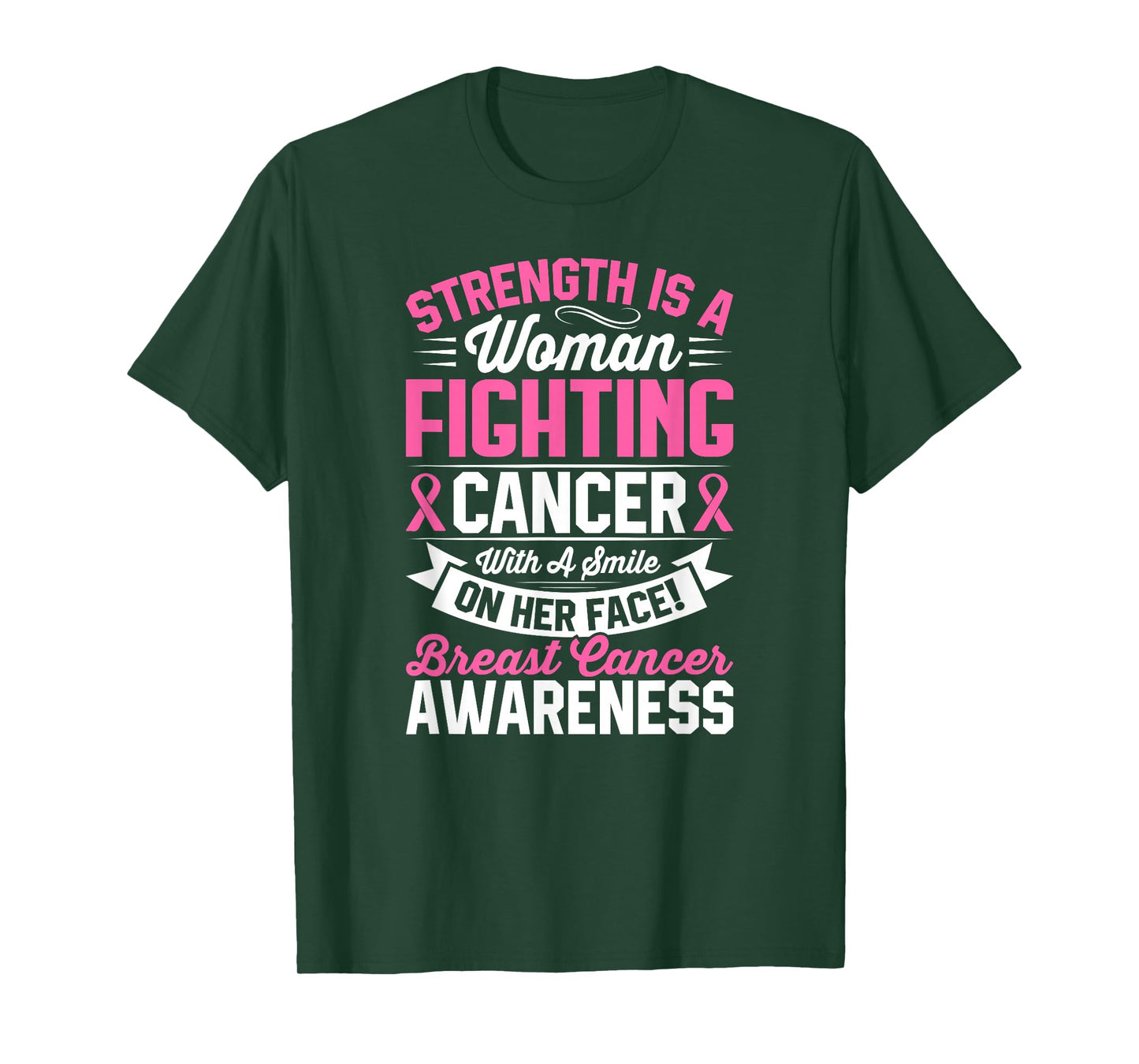 Strength Is a Woman Fighting Breast Cancer Awareness T-Shirt