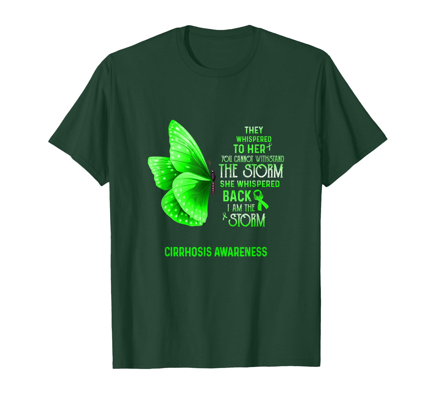 I Am The Storm Cirrhosis Awareness Butterfly T-Shirt