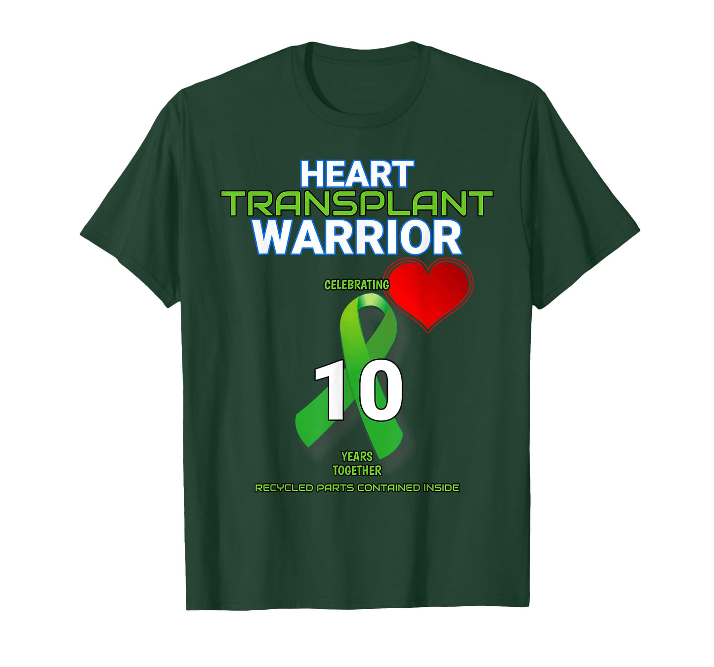 Heart Transplant 10 year Anniversary Warrior Tenth Year T-Shirt