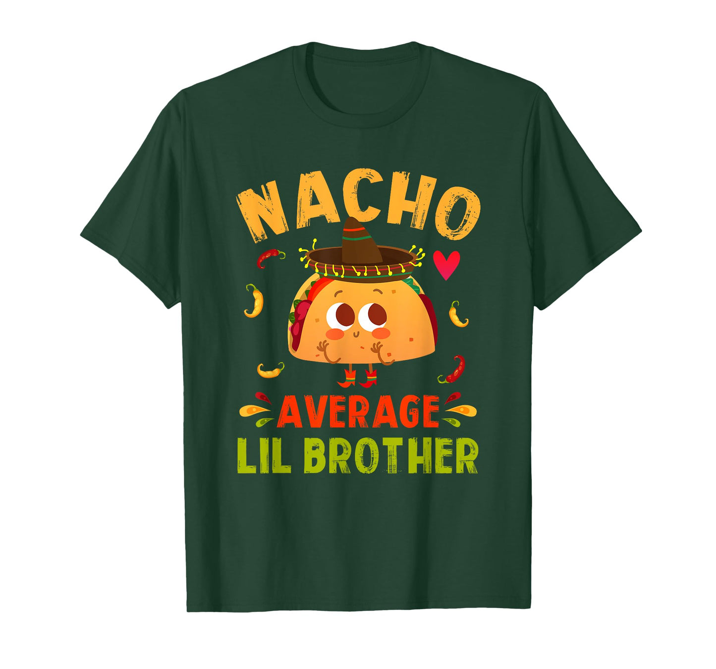 Nacho Average Lil Brother Funny Mexican Taco Boy Little Bro T-Shirt