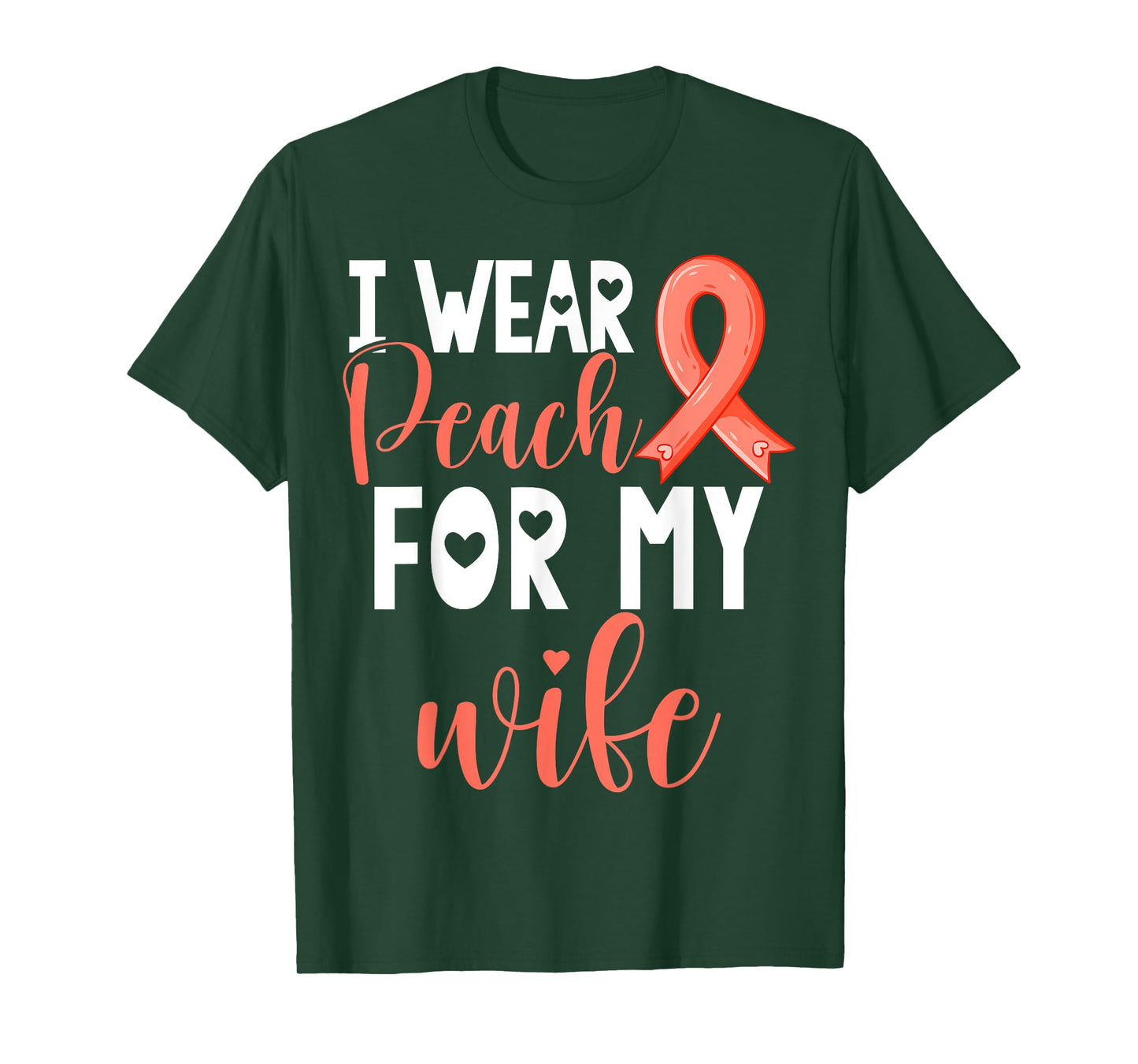 I Wear Peach For My Wife Uterine Cancer Awareness Support T-Shirt