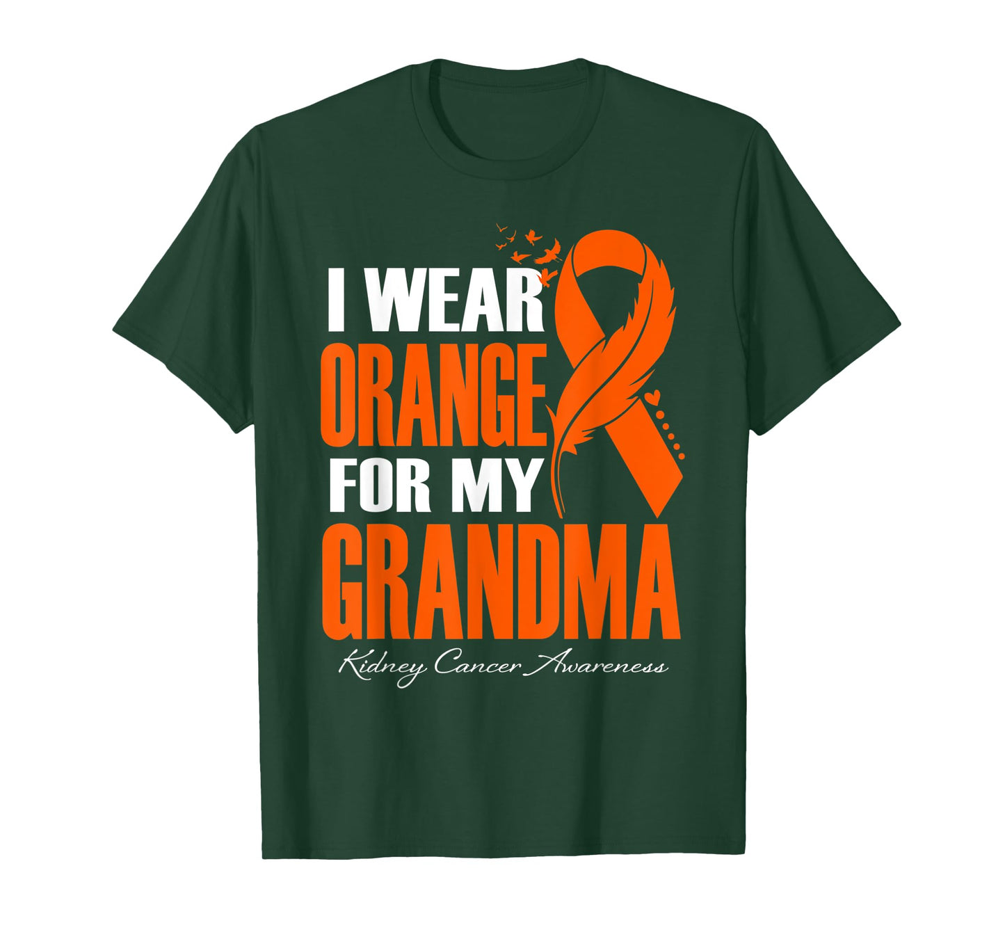 I Wear Orange For My Grandma Kidney Cancer Awareness Feather T-Shirt
