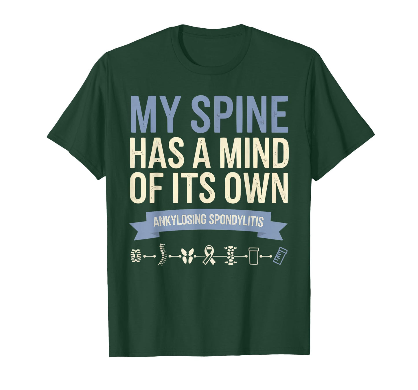 Ankylosing Spondylitis Awareness Disease Blue Ribbon T-Shirt