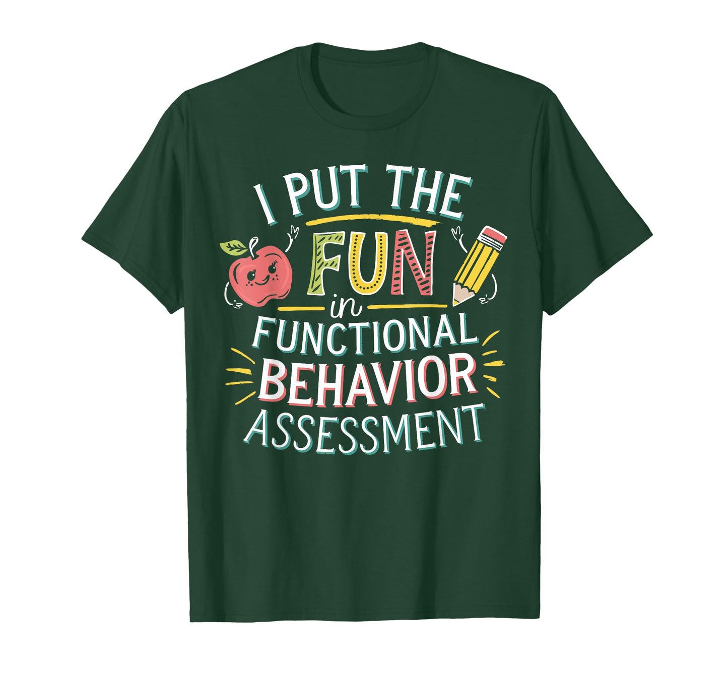 Intervention Teacher Functional Behavior Fun Intervention T-Shirt