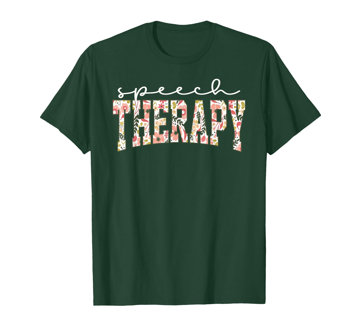 Floral Speech Therapy Speech Language Pathologist SLP Crew T-Shirt