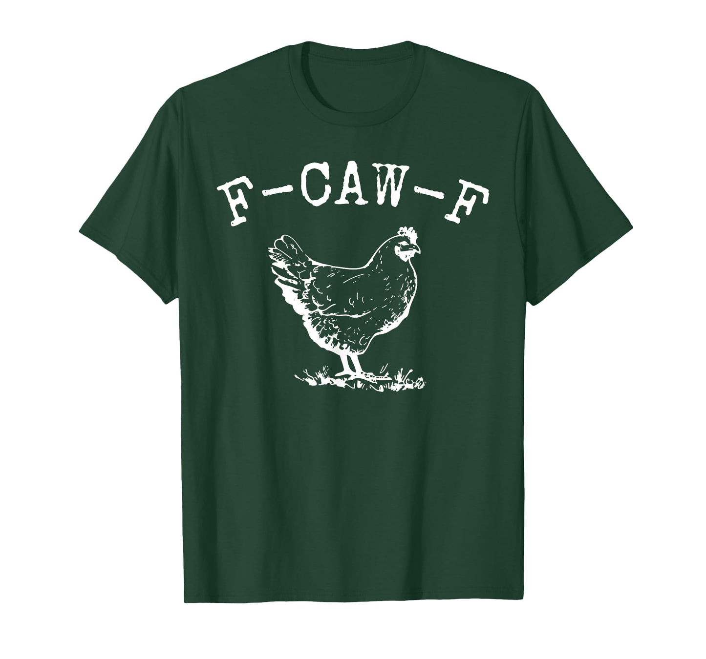 Funny F-Caw-F Chicken FCAWF Rooster Halloween Bird Crow T-Shirt