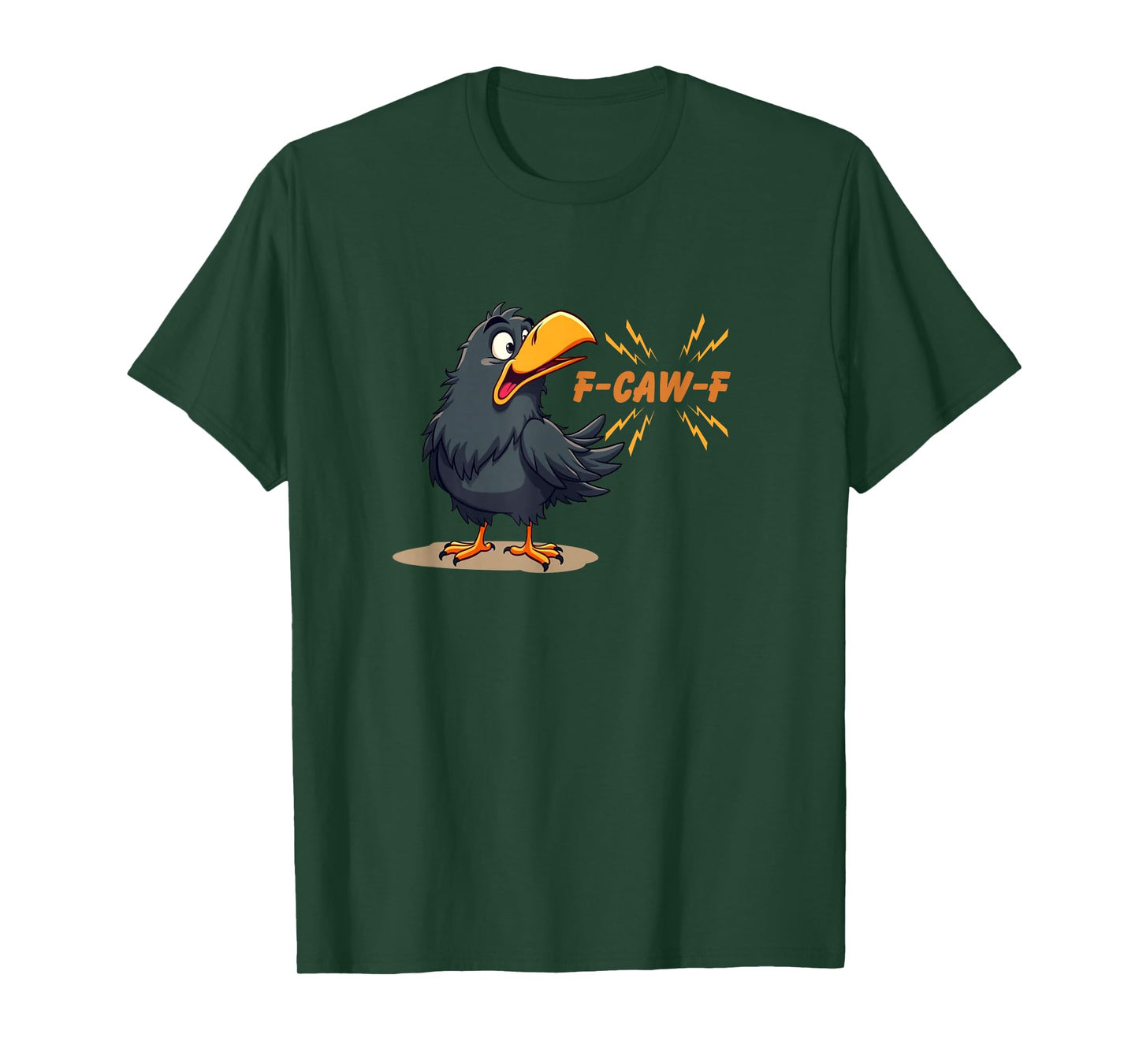 F-caw-F! Crowing Bird, Swearing Crow, Funny T-Shirt
