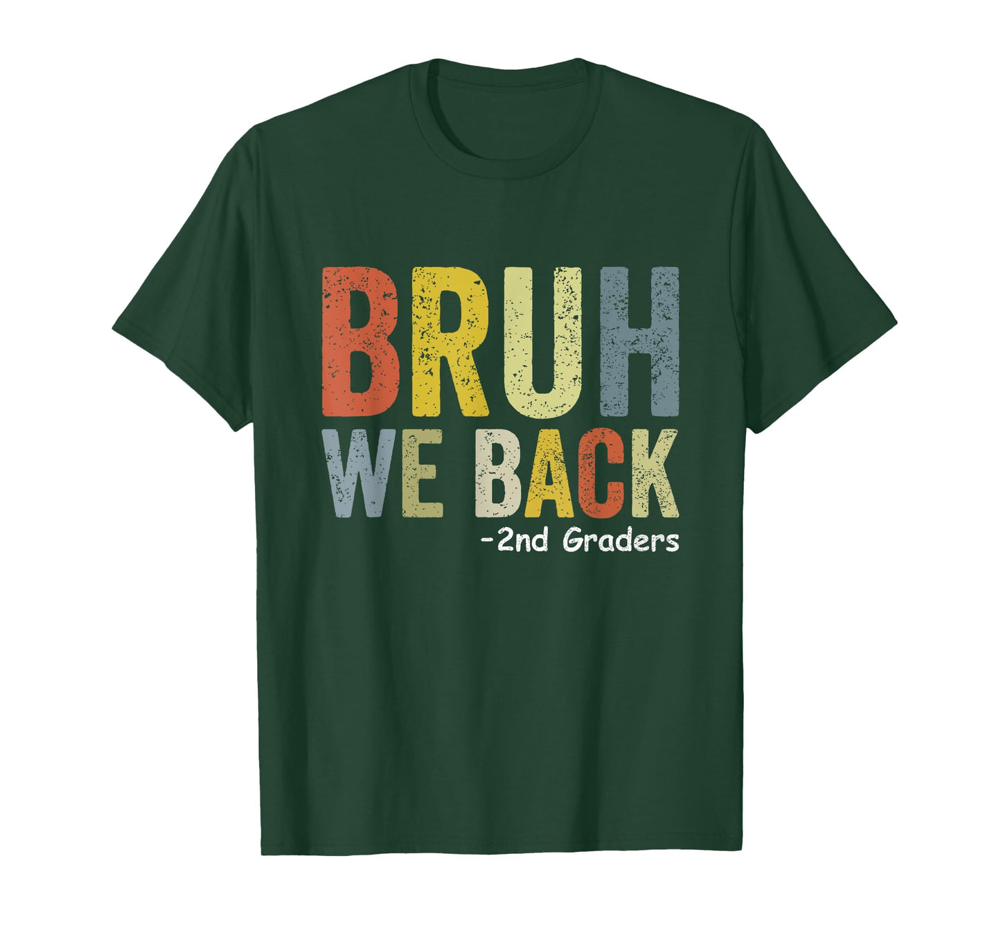Bruh We Back 2nd Grade Back to School Second Grade T-Shirt