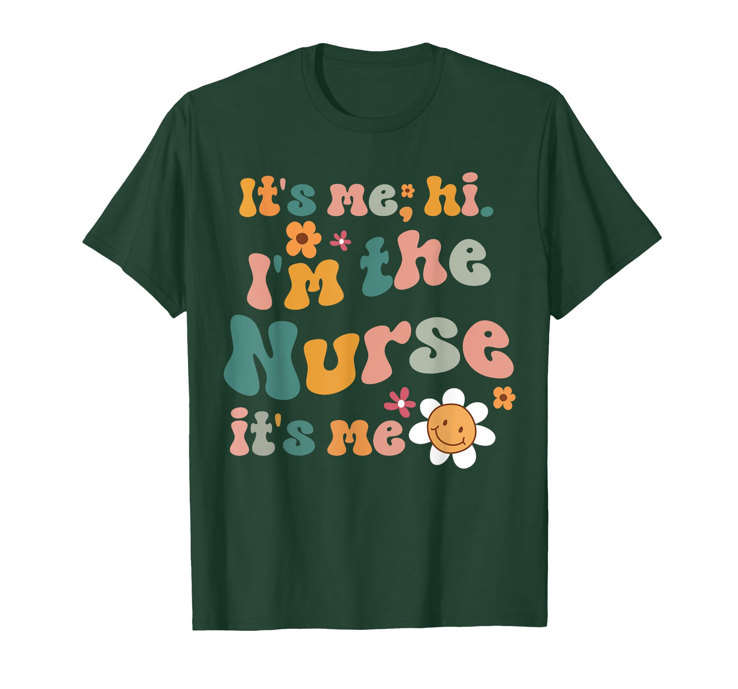 Its Me Hi I'm The Nurse RN ER NICU Nursing T-Shirt