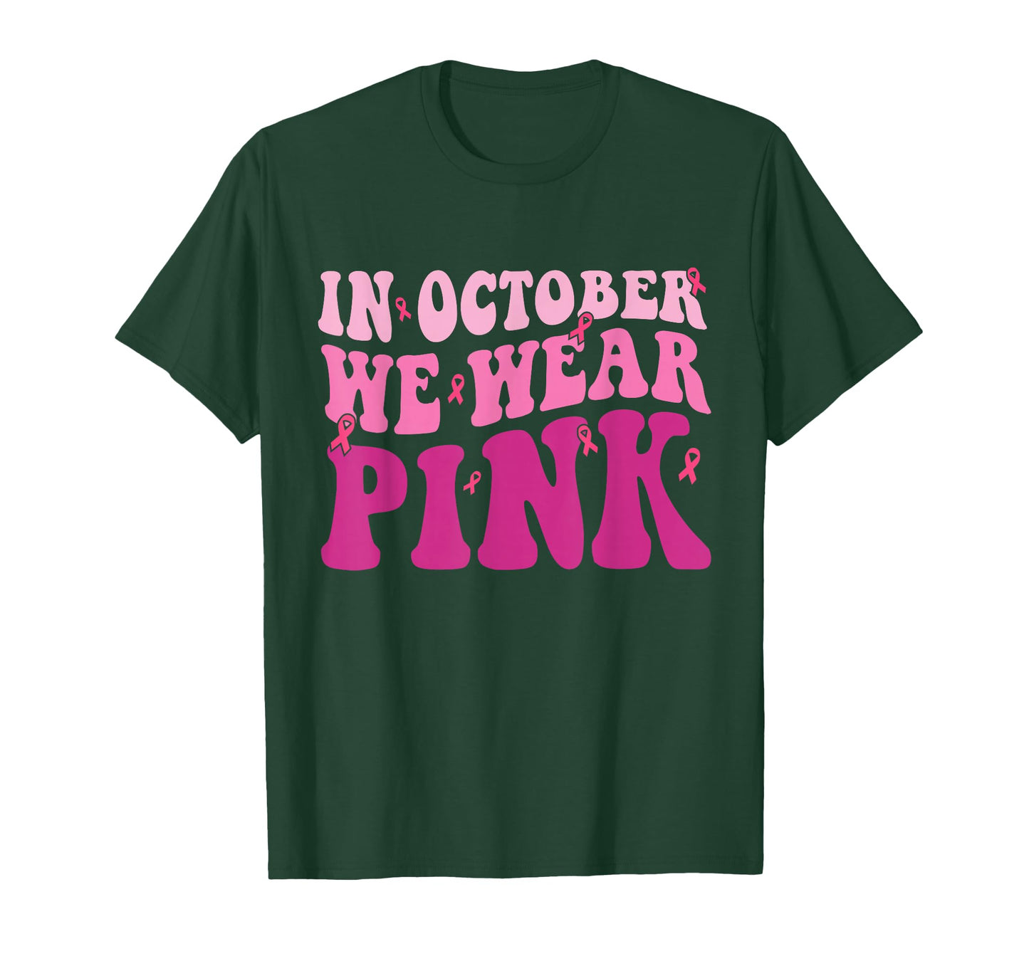 Breast Cancer Shirts for Women In October We Wear Pink T-Shirt