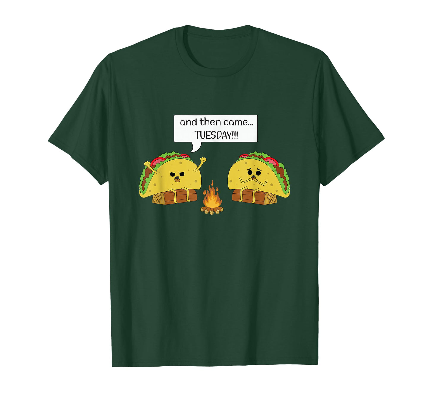taco tuesday - funny - text - humour - happy -camping- jokes T-Shirt