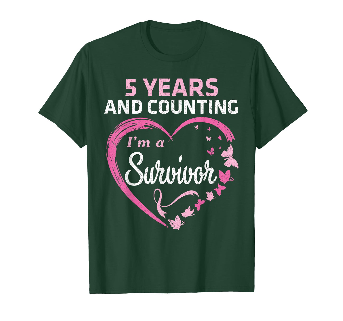 5 Years And Counting I'm A Breast Cancer Survivor Fight Win T-Shirt